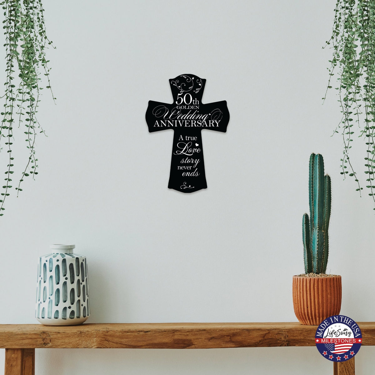 Wooden Hanging Wall Cross for Couples 50th Wedding Anniversary Celebration - A True Love Story Never Ends