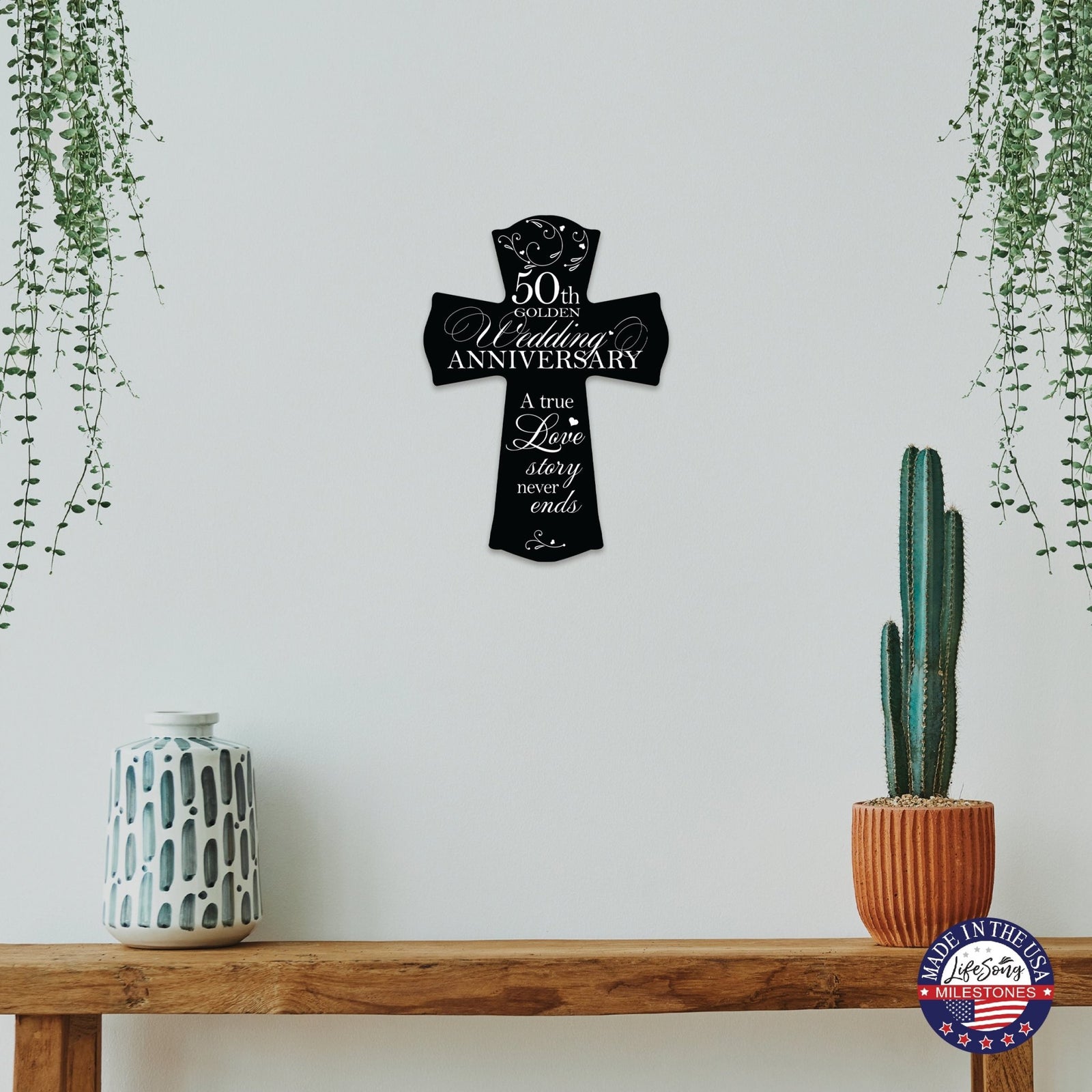 Wooden Hanging Wall Cross for Couples 50th Wedding Anniversary Celebration - A True Love Story Never Ends