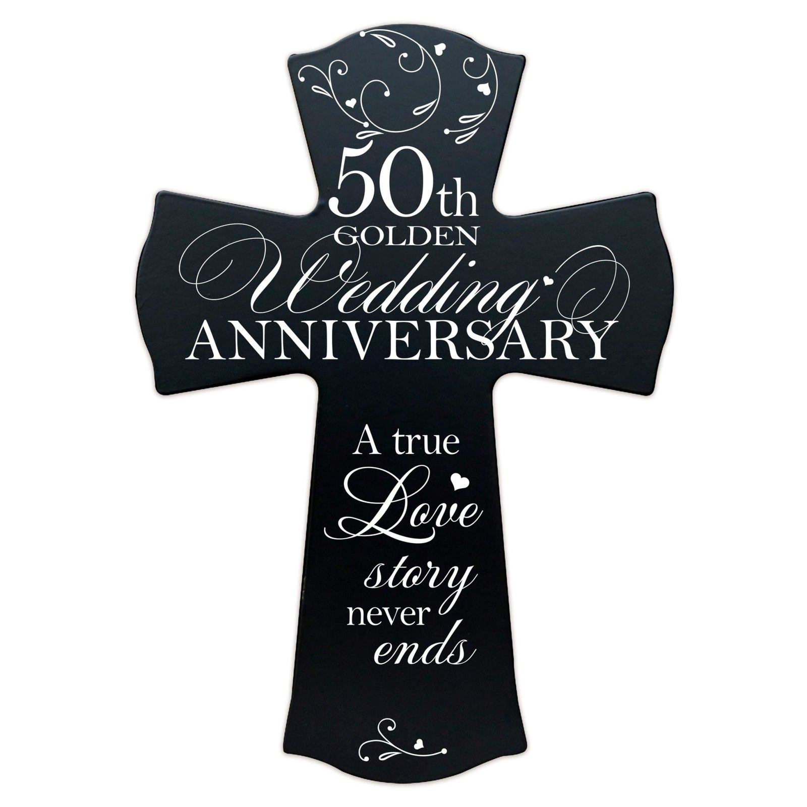 50th Wedding Anniversary Celebration Vintage-Inspired Wooden Wall Cross - A True Love Story Never Ends