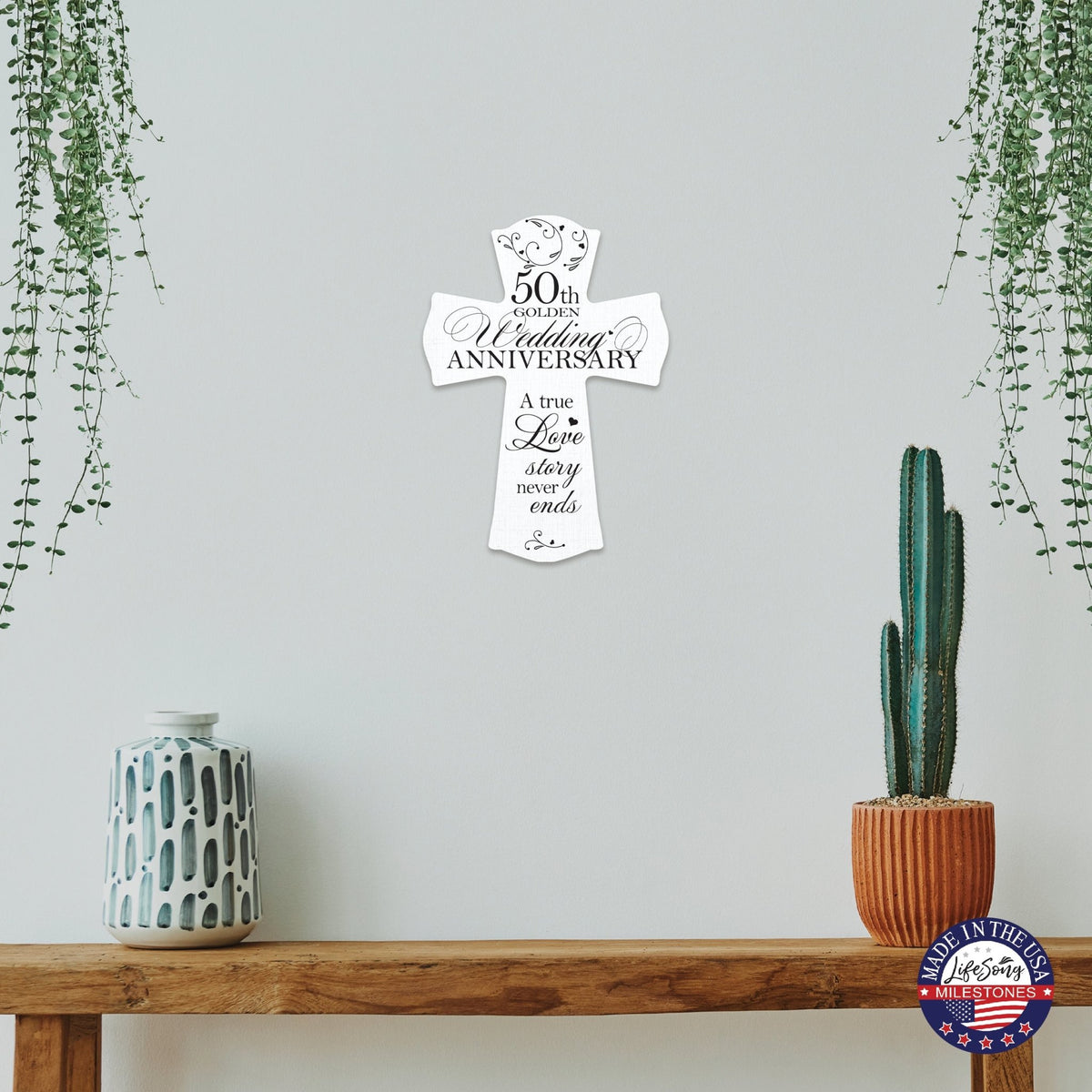 Wooden Hanging Wall Cross for Couples 50th Wedding Anniversary Celebration - A True Love Story Never Ends