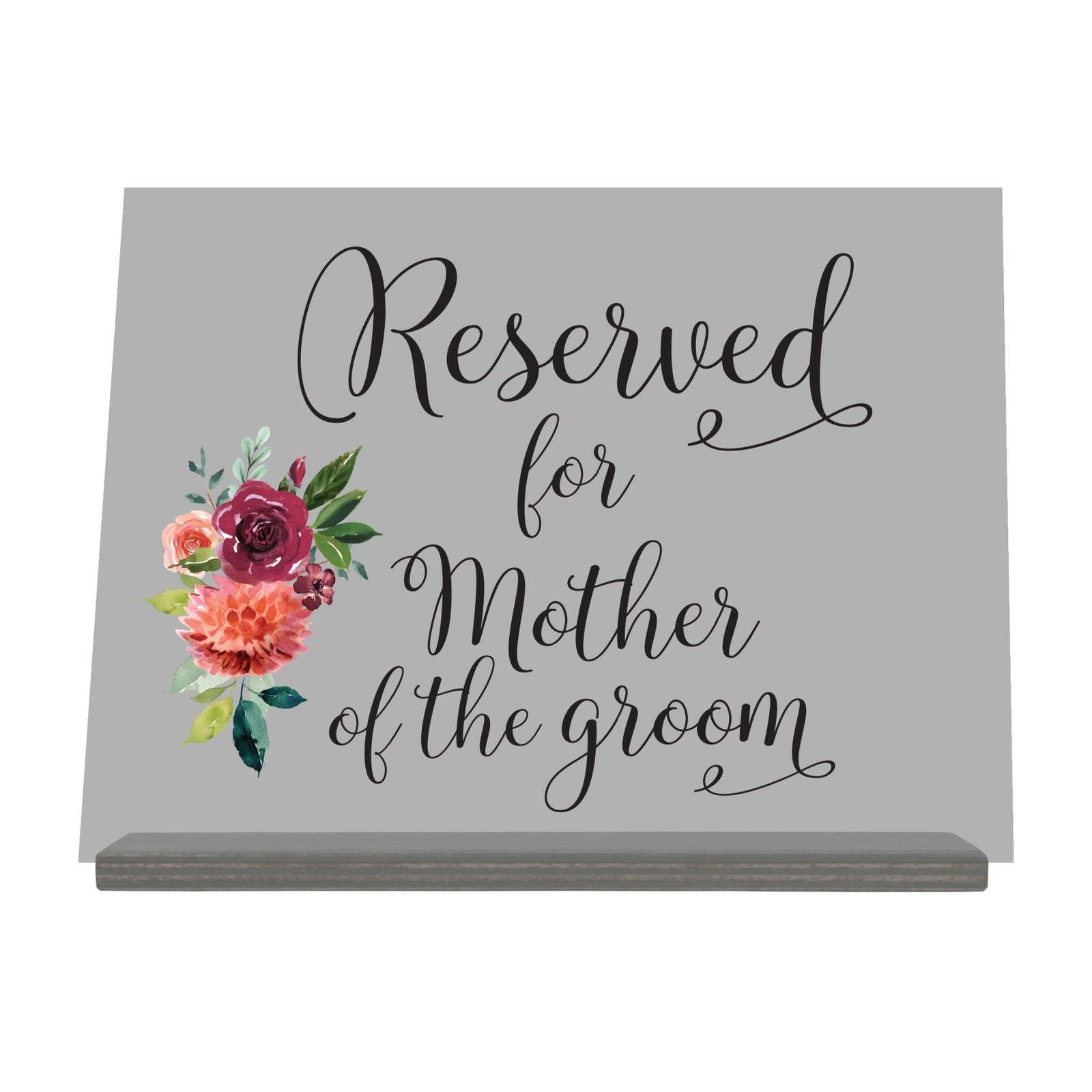 Acrylic Wedding Sign For Ceremony and Reception - Mother Of The Groom - LifeSong Milestones