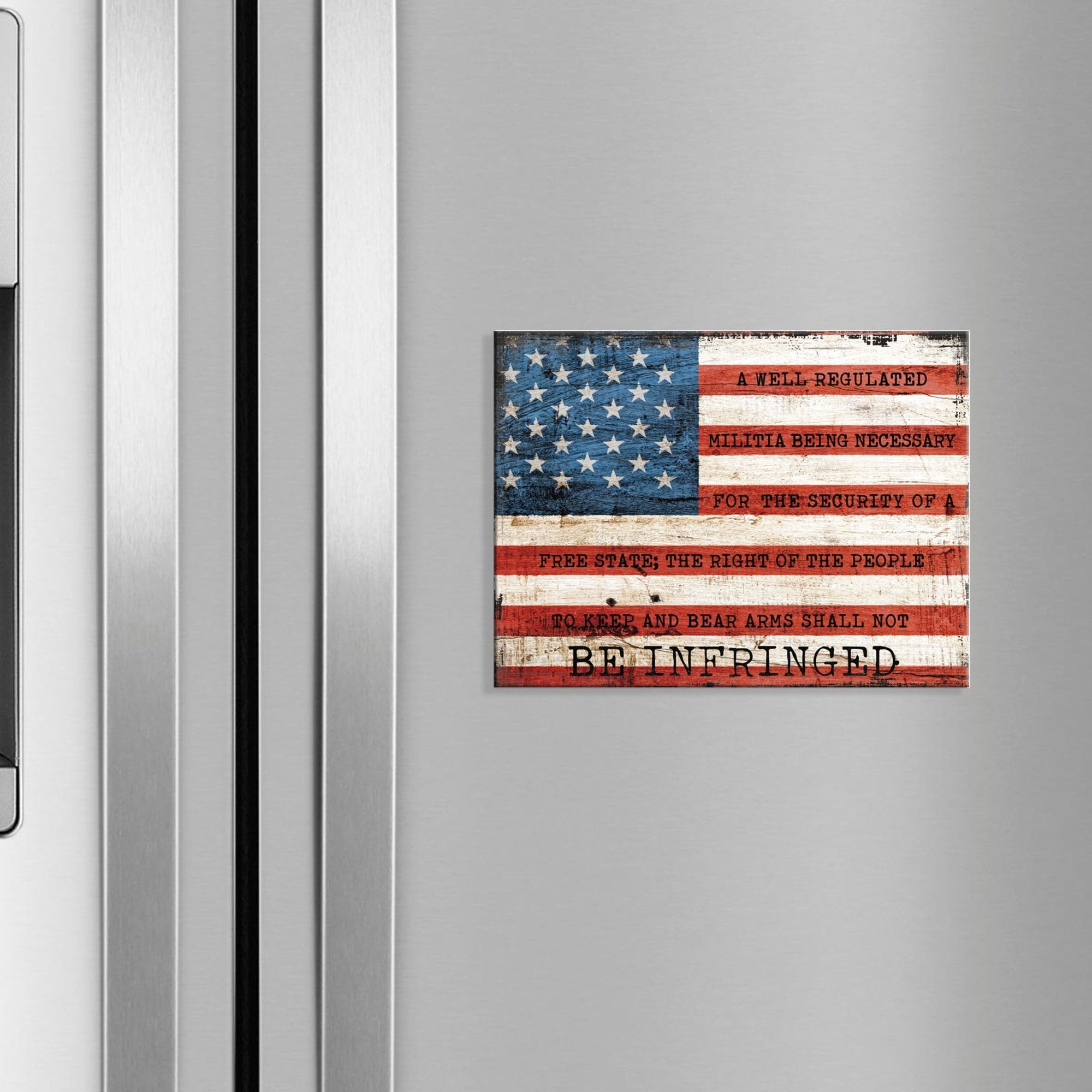 American Flag Veterans Day Patriotic Refrigerator Magnet Vintage Décor Gift Ideas - Be Infringed - LifeSong Milestones