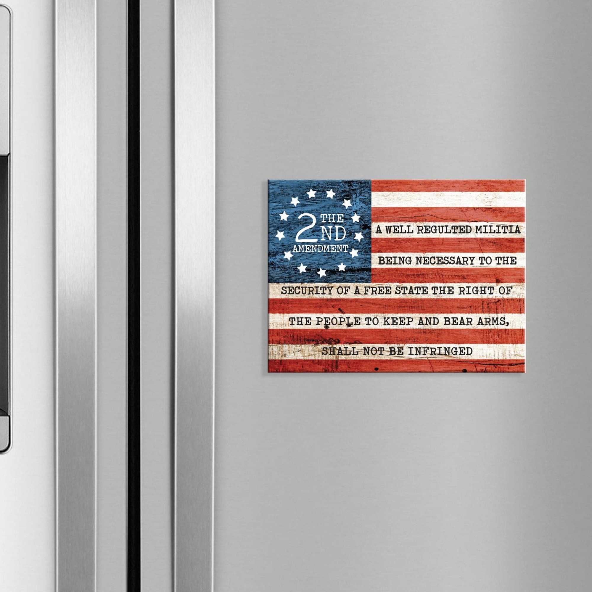American Flag Veterans Day Patriotic Refrigerator Magnet Vintage Décor Gift Ideas - Flag The 2nd Amendment - LifeSong Milestones