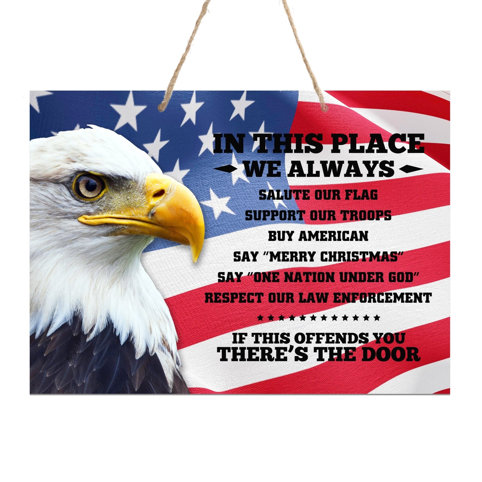 American Flag Veterans Day Patriotic Wall Hanging Rope Signs Vintage Décor Gift Ideas - Eagle In This Place - LifeSong Milestones