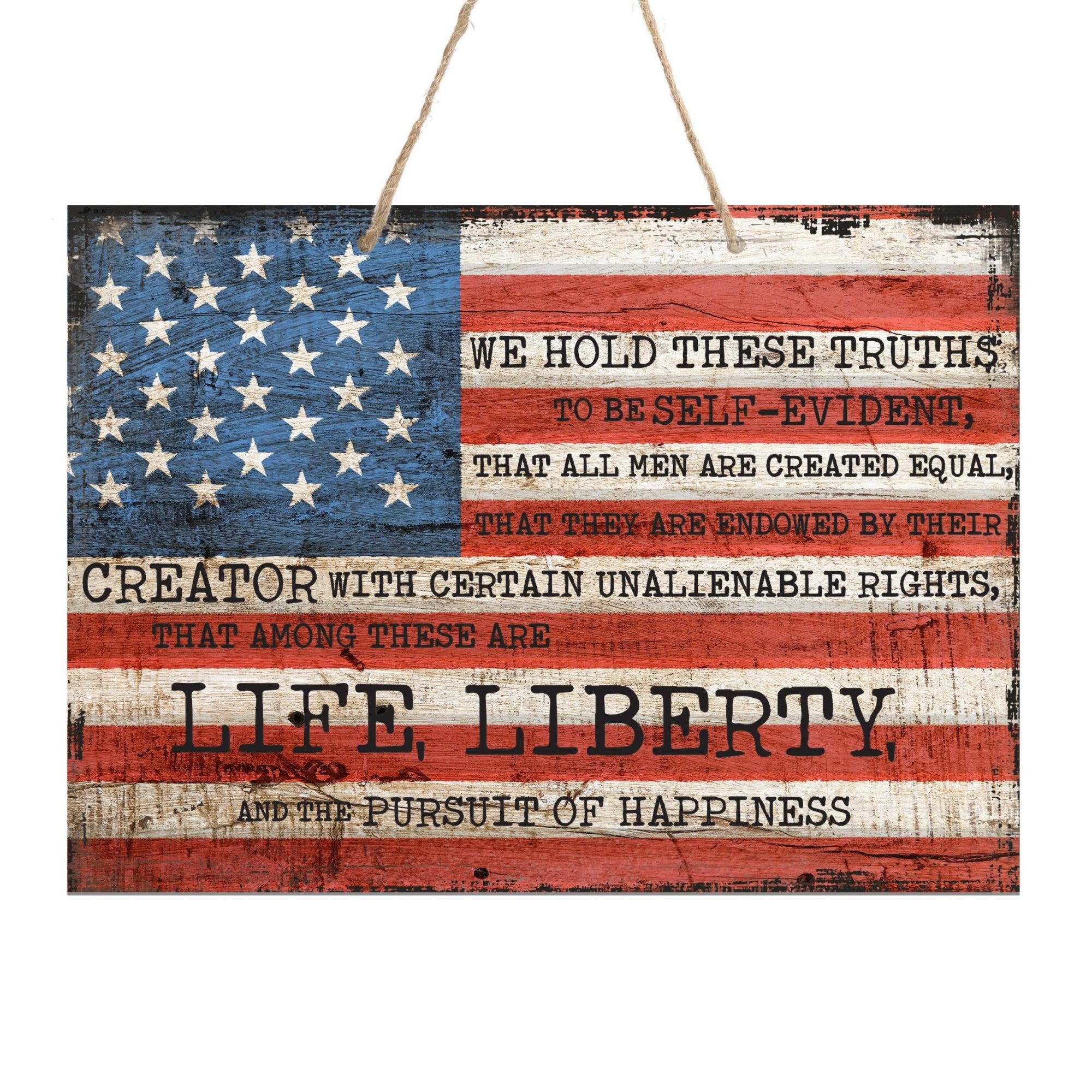American Flag Veterans Day Patriotic Wall Hanging Rope Signs Vintage Décor Gift Ideas - Flag We Hold These Truths - LifeSong Milestones