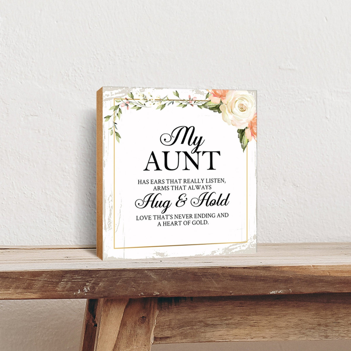 Aunt Has Ears Floral 6x6 Inches Wood Family Art Sign Tabletop and Shelving For Home Décor - LifeSong Milestones