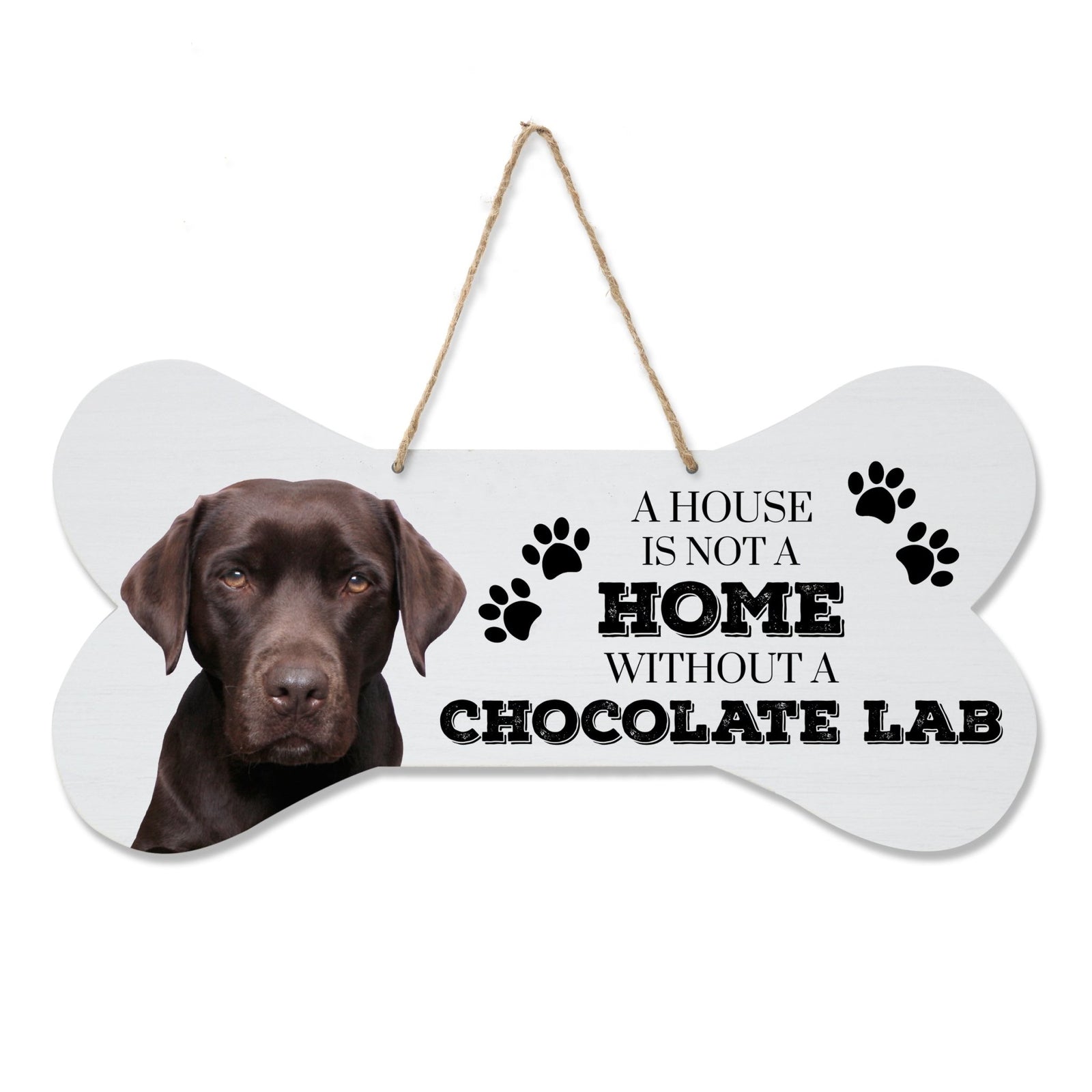 Bone Sign - A House Is Not a Home Without A Lab - LifeSong Milestones