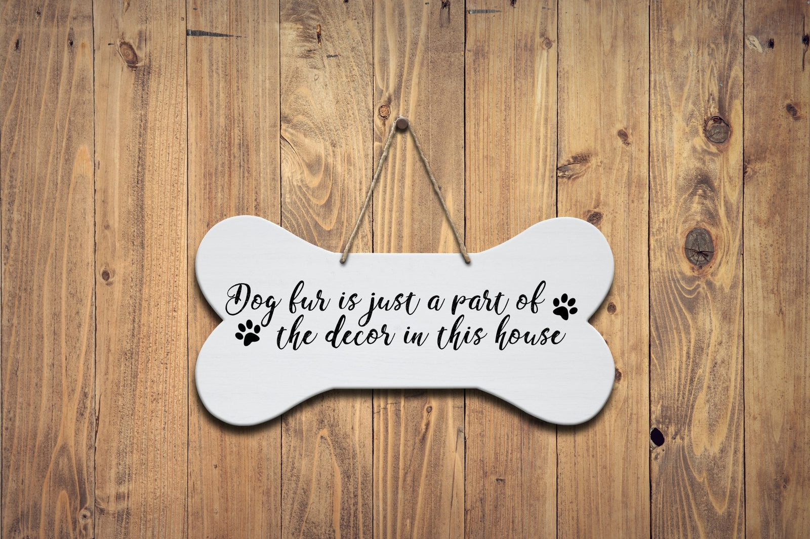 Bone Sign - Dog Fur Is Just A Part Of The Decor - LifeSong Milestones