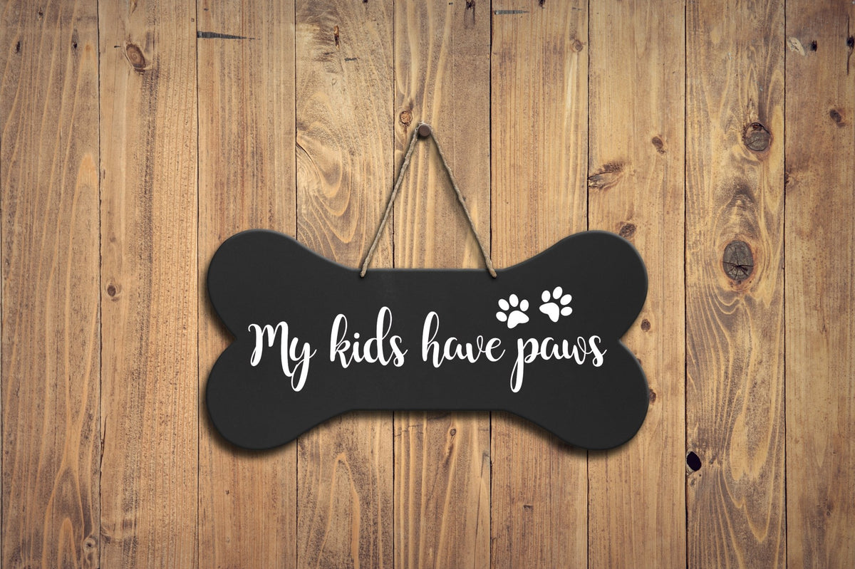 Bone Sign - My Kids Have Paws - LifeSong Milestones