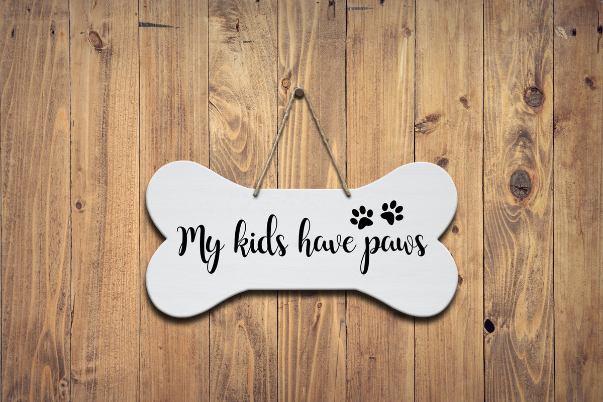 Bone Sign - My Kids Have Paws - LifeSong Milestones