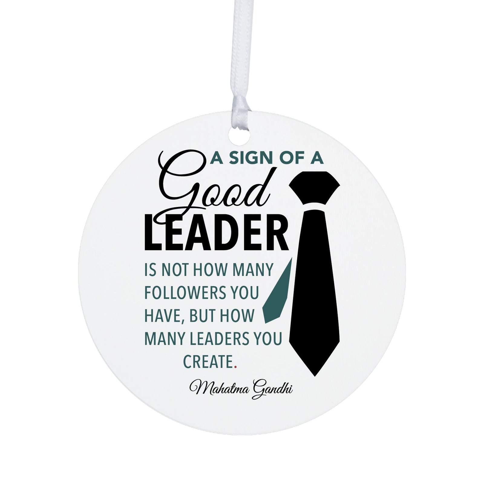 Boss / Leader White Ornament With Inspirational Message Gift Ideas - A Sign Of A Good Leader - LifeSong Milestones