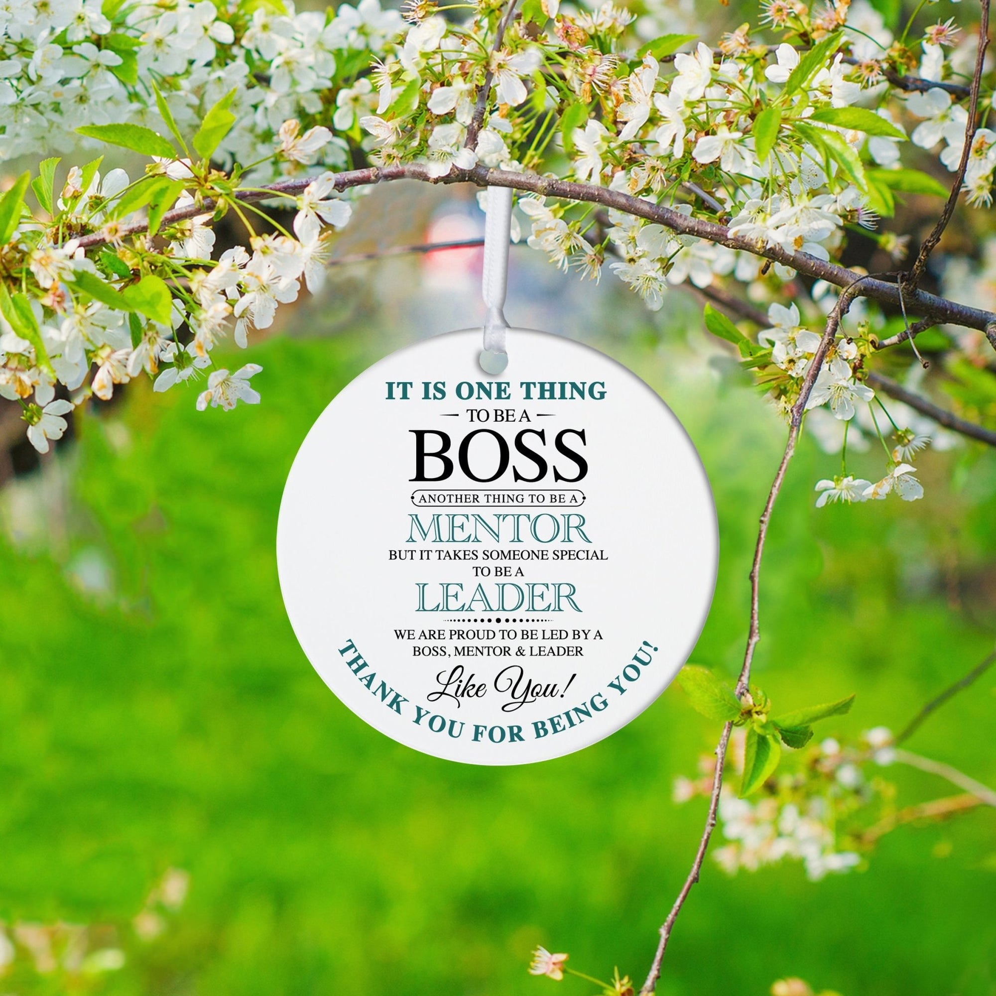 Boss / Leader White Ornament With Inspirational Message Gift Ideas - It Is One Thing To Be A Boss - LifeSong Milestones