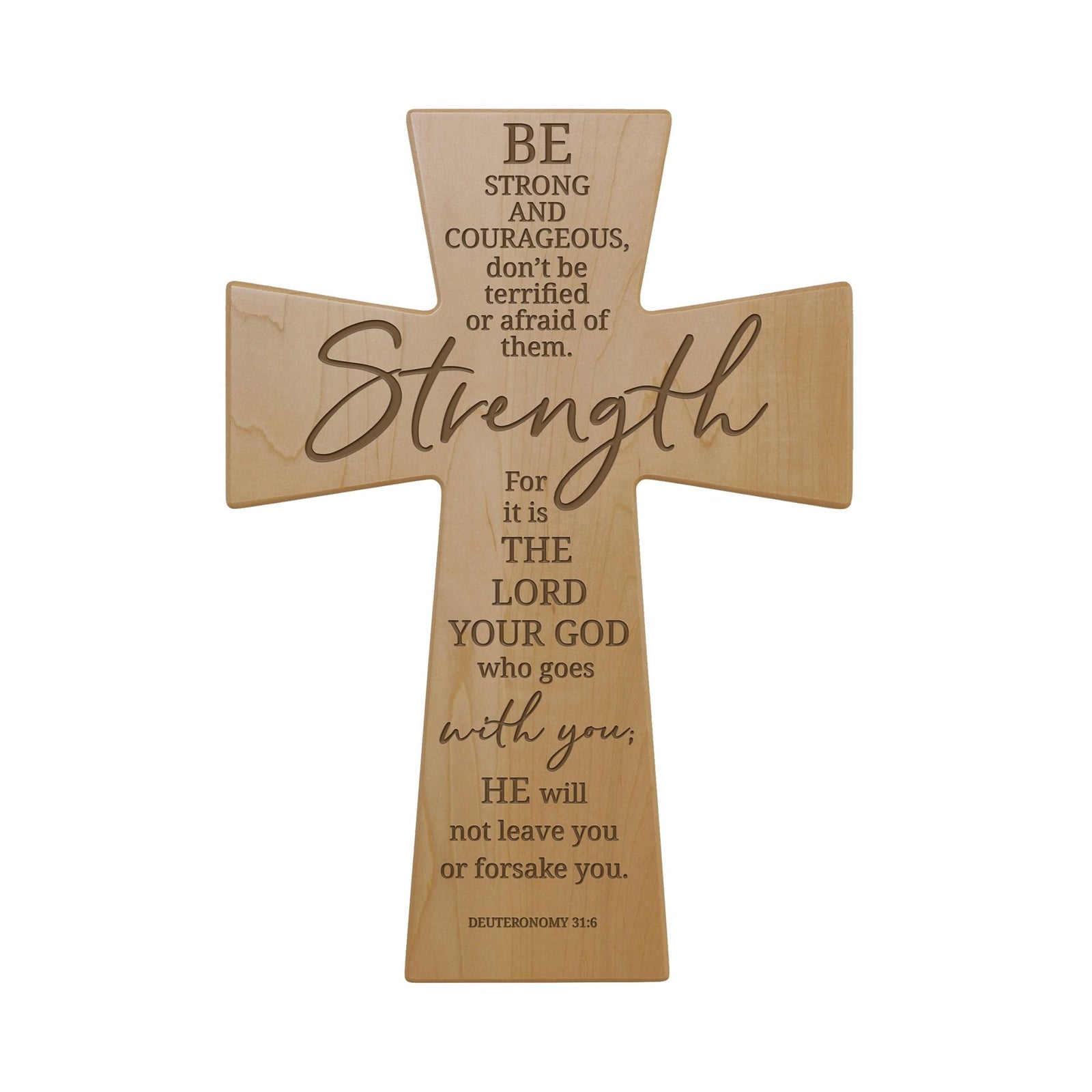 Custom Confirmation Wall Cross 12” x 17” x 0.5” - Be strong and courageous, don’t be terrified or afraid of them - LifeSong Milestones