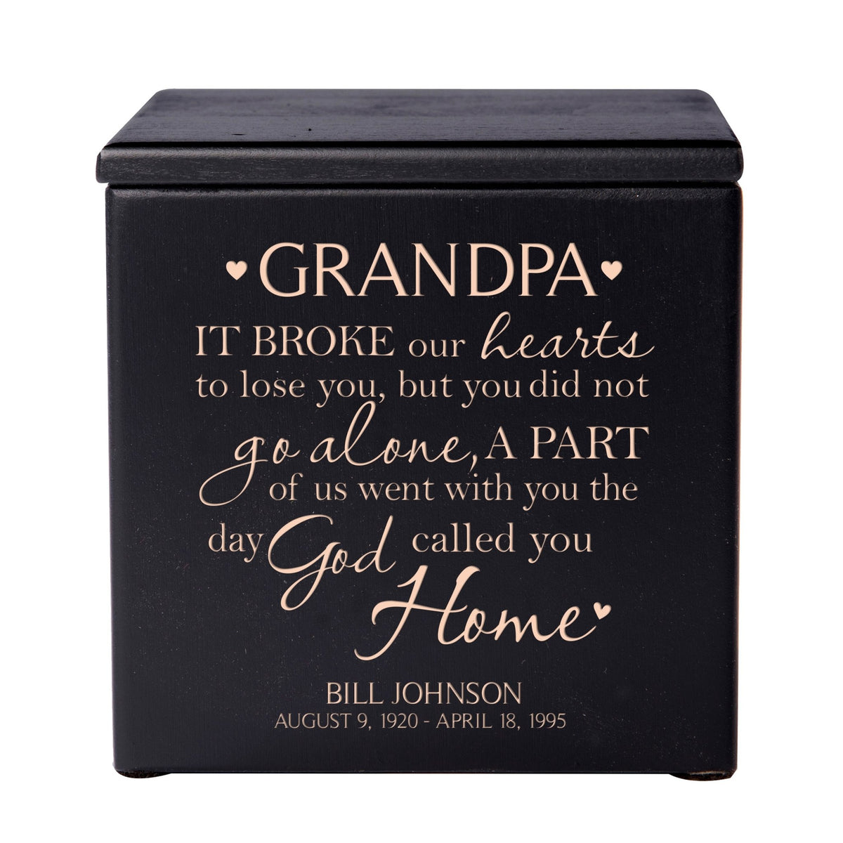 Custom Engraved Memorial Cremation Urn Box Holds 49 Cu Inches Of Human Ashes (It Broke Our Hearts Grandpa) Funeral and Condolence Keepsake - LifeSong Milestones