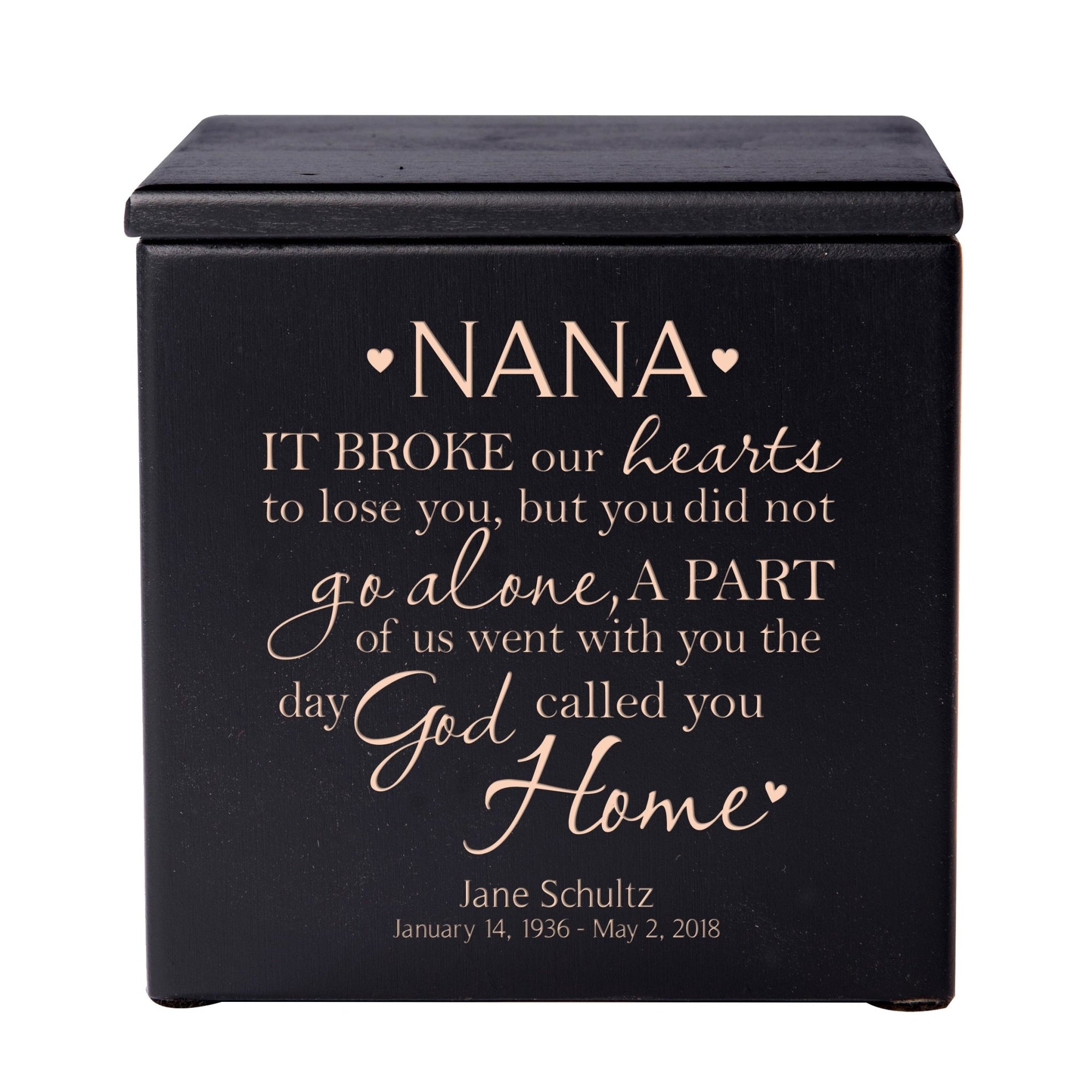 Custom Engraved Memorial Cremation Urn Box Holds 49 Cu Inches Of Human Ashes (It Broke Our Hearts Nana) Funeral and Condolence Keepsake - LifeSong Milestones