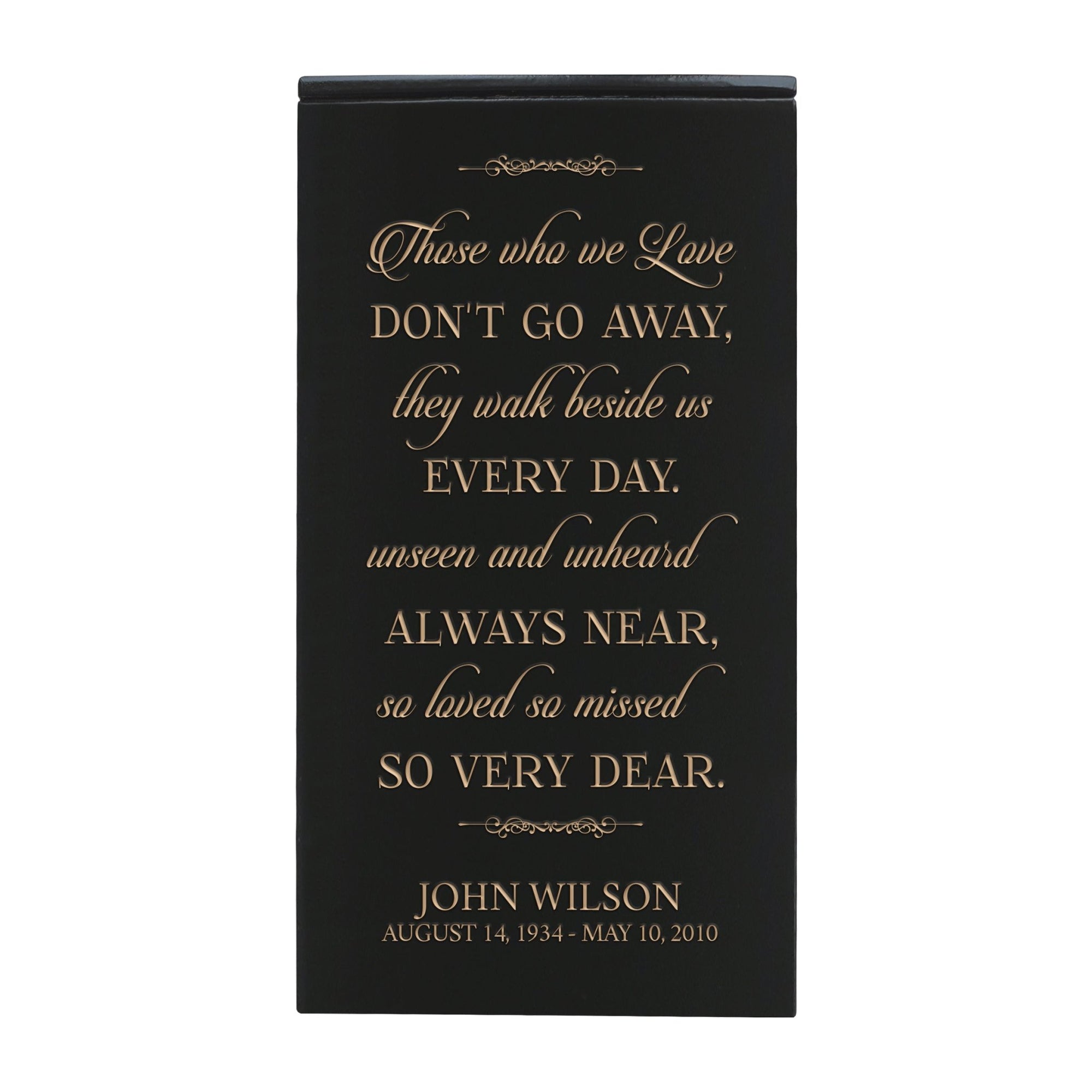 Custom Engraved Memorial Keepsake Urn Box holds 100 cu in of Ashes Those Who We Love Don’t Go - LifeSong Milestones