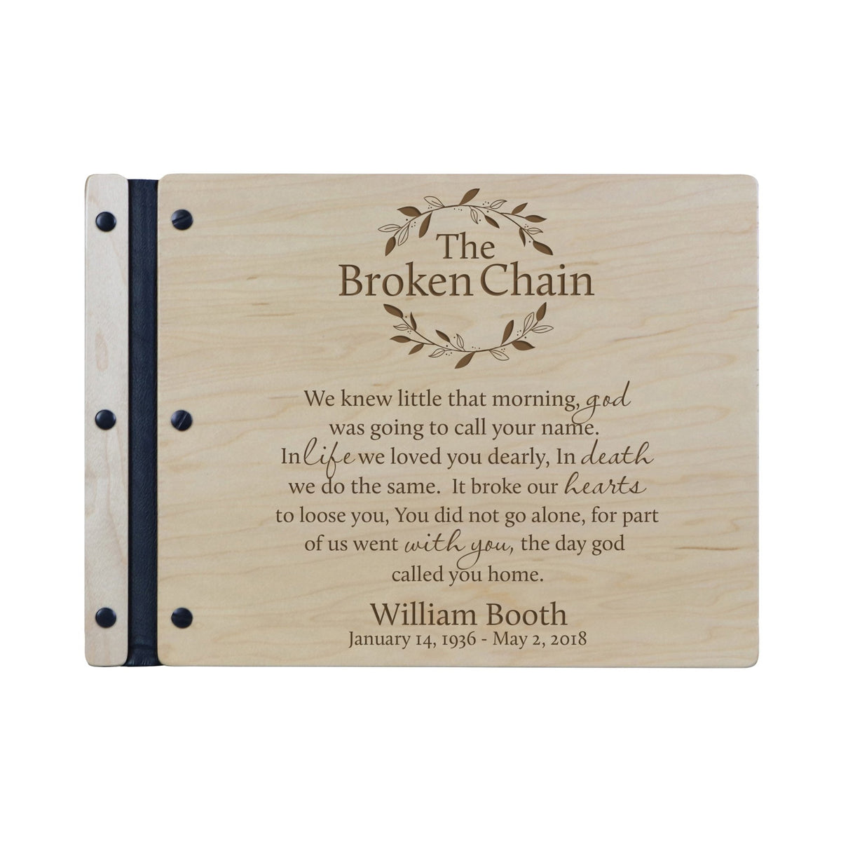 Custom Engraved Wooden Memorial Guestbook 13.375” x 10” x .75” The Broken Chain - LifeSong Milestones