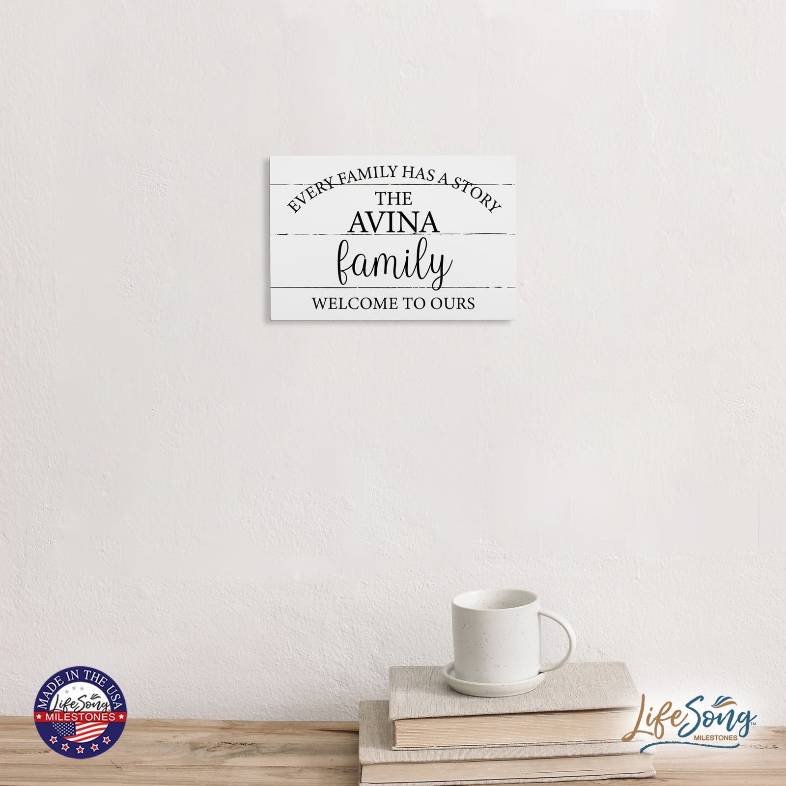 Custom Everyday Inspirational 6.8 Wall Sign - Every Family Has - LifeSong Milestones