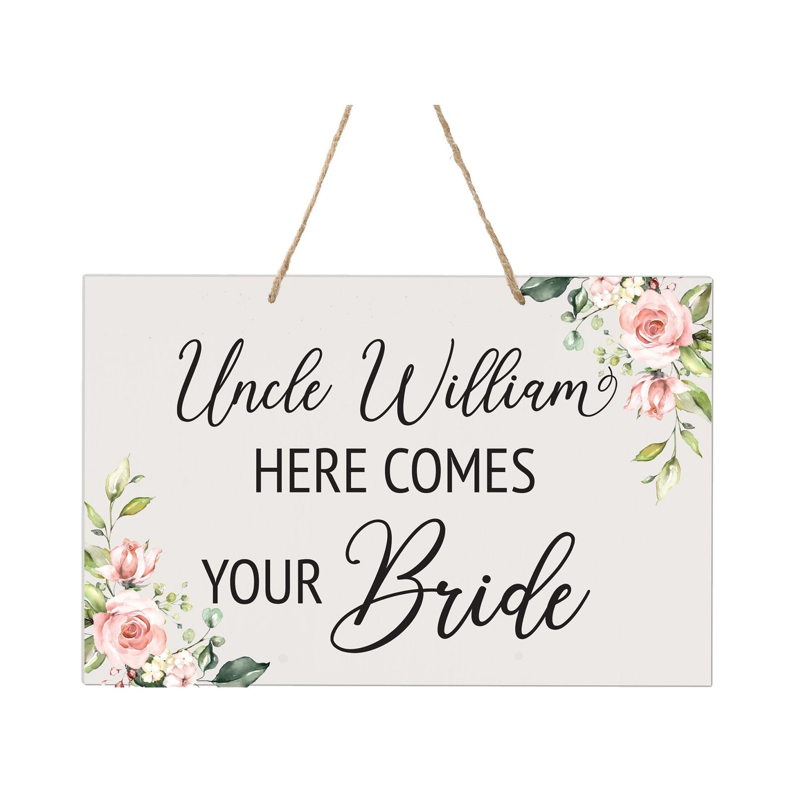 Custom Inspirational Wooden Wall Hanging Rope Sign for Wedding 8 x 12 - Uncle Here Comes Your - LifeSong Milestones