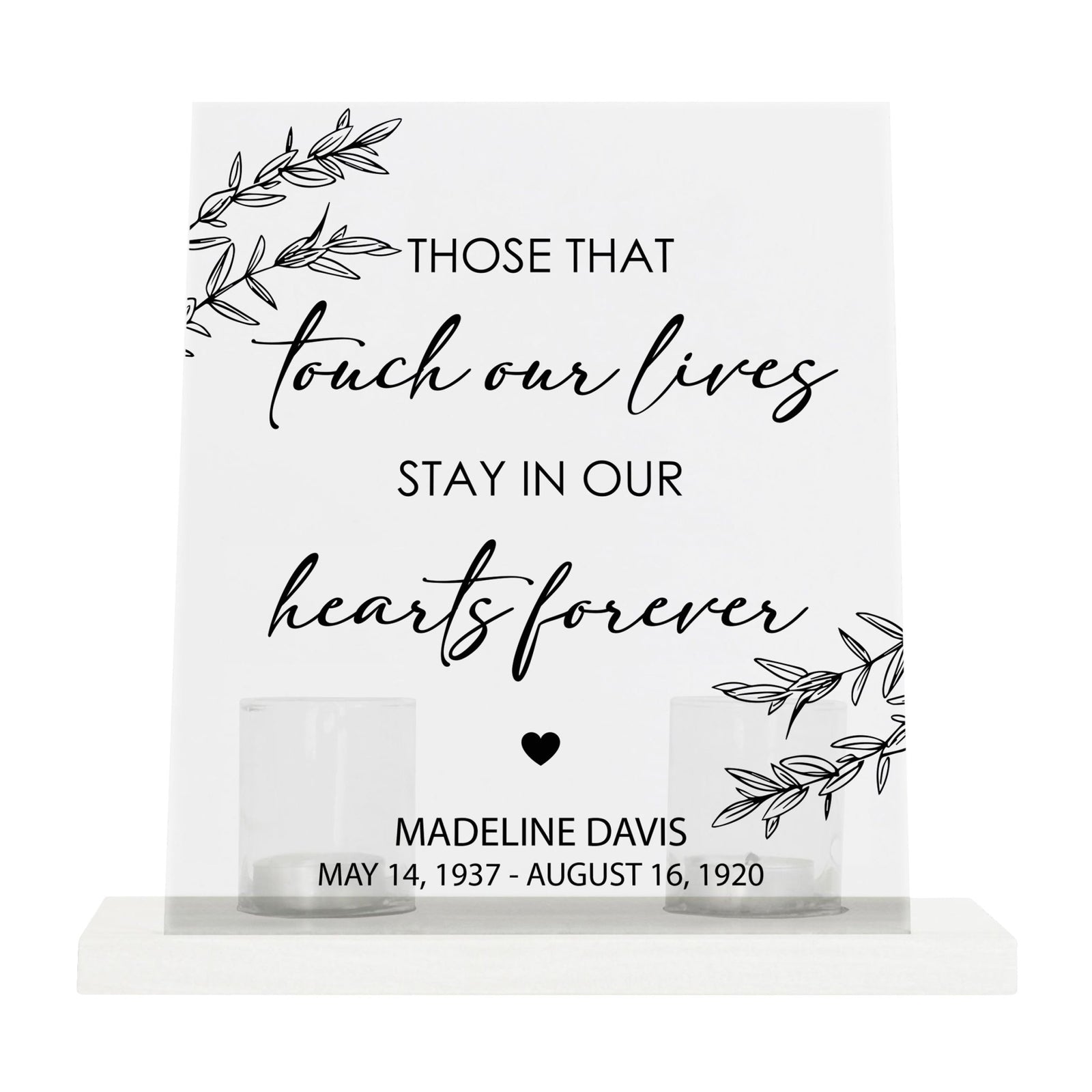 Custom Memorial 8x10 Acrylic Wall Sign with Wooden Base Votive Candle Holder - Those That Touch - LifeSong Milestones