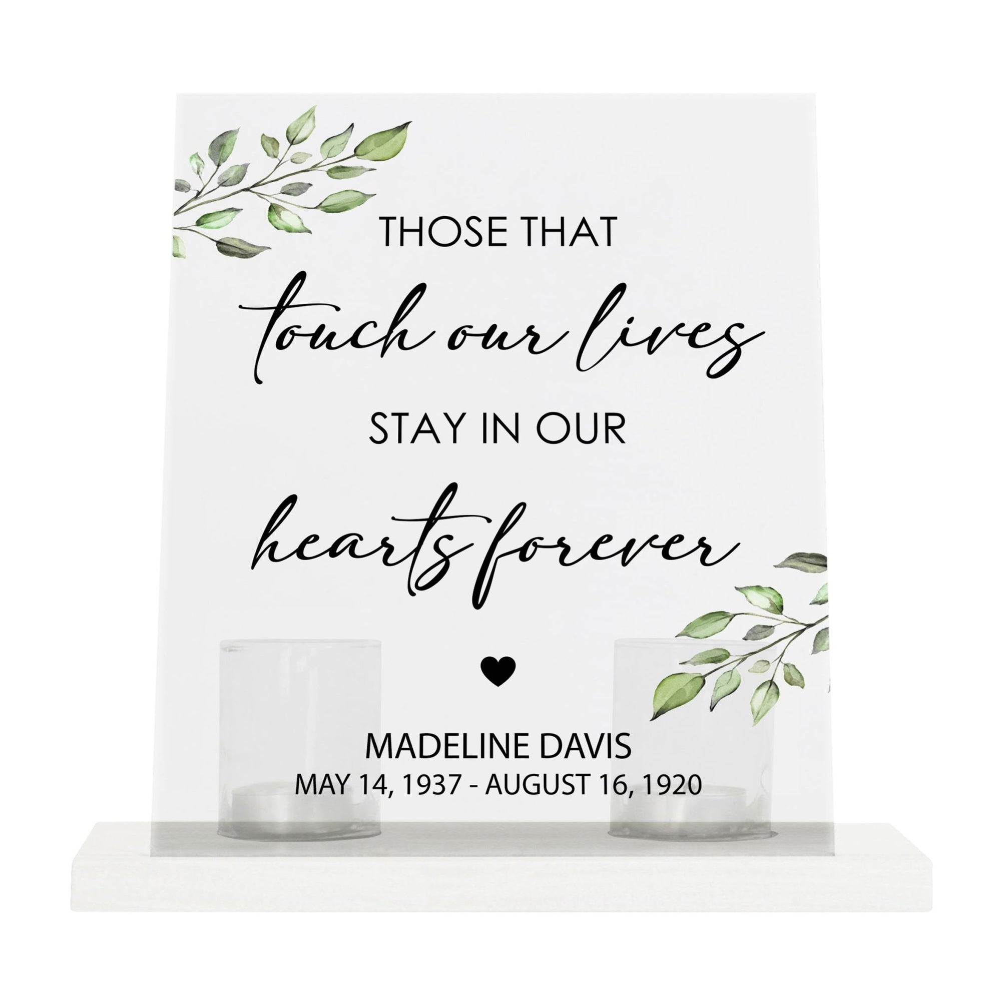 Custom Memorial 8x10 Acrylic Wall Sign with Wooden Base Votive Candle Holder - Those That Touch - LifeSong Milestones
