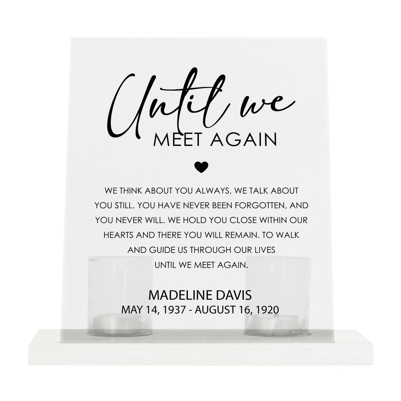 Custom Memorial 8x10 Acrylic Wall Sign with Wooden Base Votive Candle Holder - Until We Meet Again - LifeSong Milestones