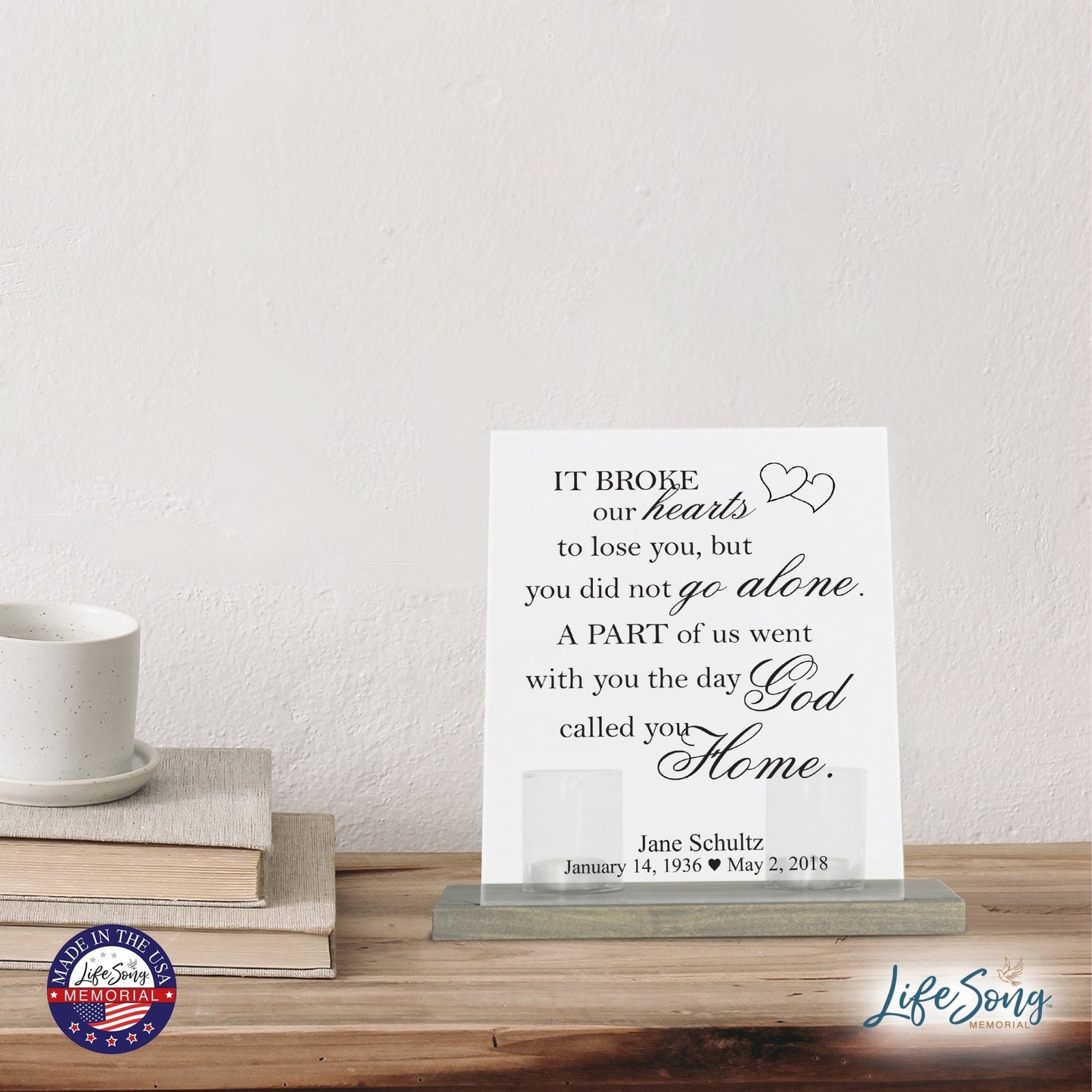 Custom Memorial 8x10 Frosted Acrylic Wall Sign with Grey Wooden Base - It Broke Our Hearts - LifeSong Milestones