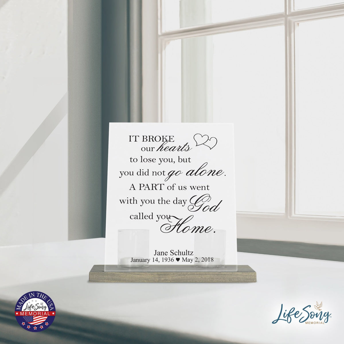 Custom Memorial 8x10 Frosted Acrylic Wall Sign with Grey Wooden Base - It Broke Our Hearts - LifeSong Milestones