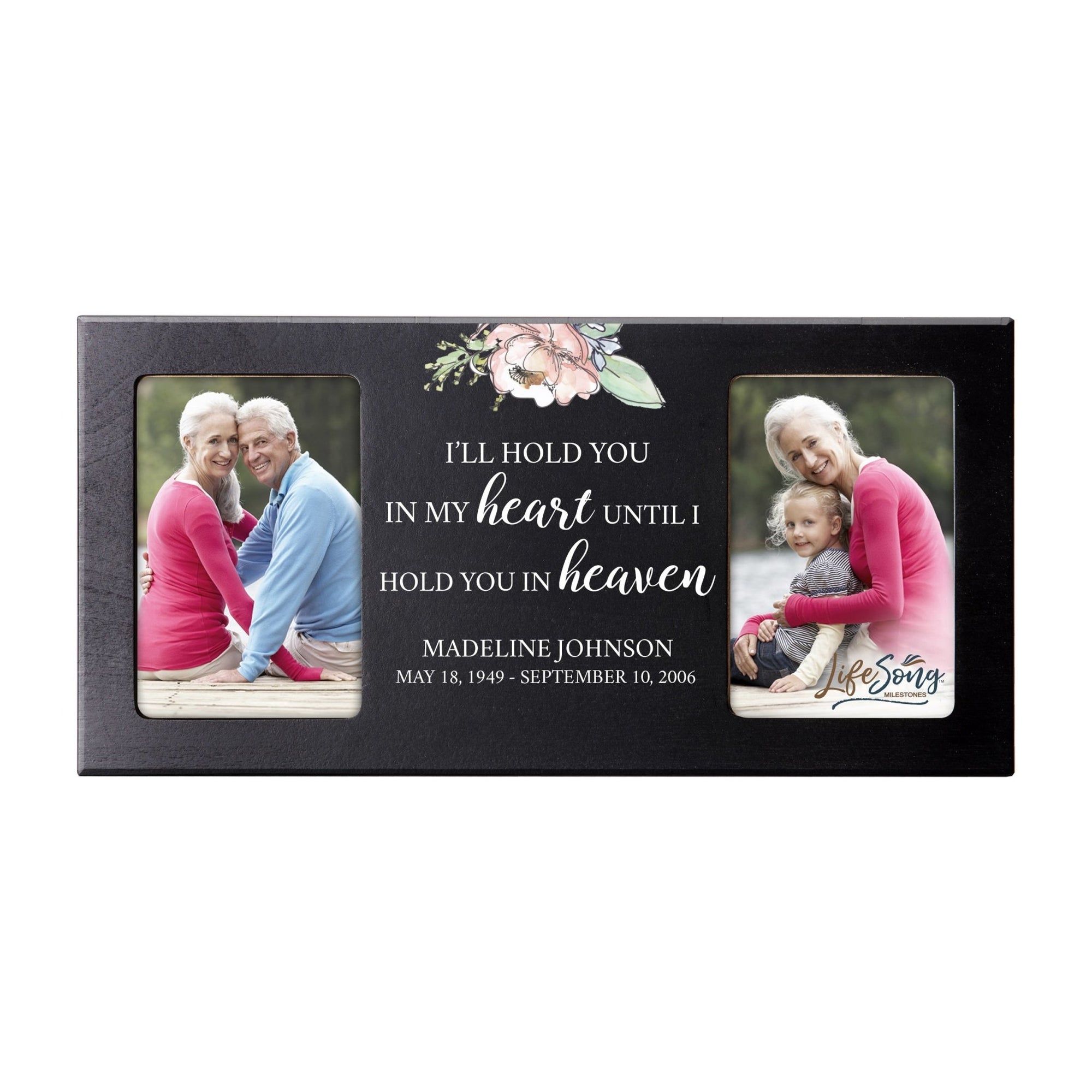 Custom Memorial Picture Frame 16x8in Holds Two 4x6in Photos - I’ll Hold You In My - LifeSong Milestones