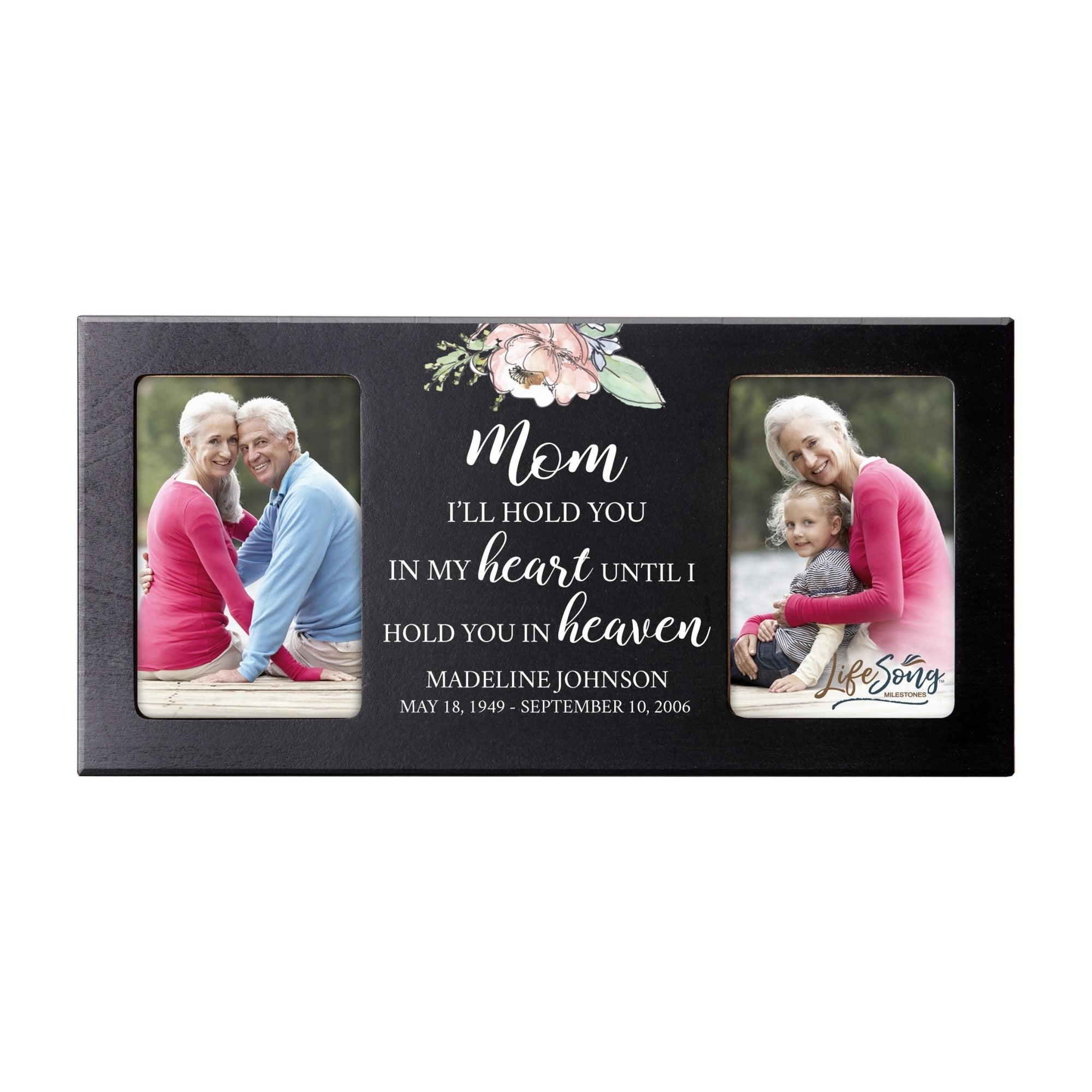 Custom Memorial Picture Frame 16x8in Holds Two 4x6in Photos - Mom, I’ll Hold You In My - LifeSong Milestones