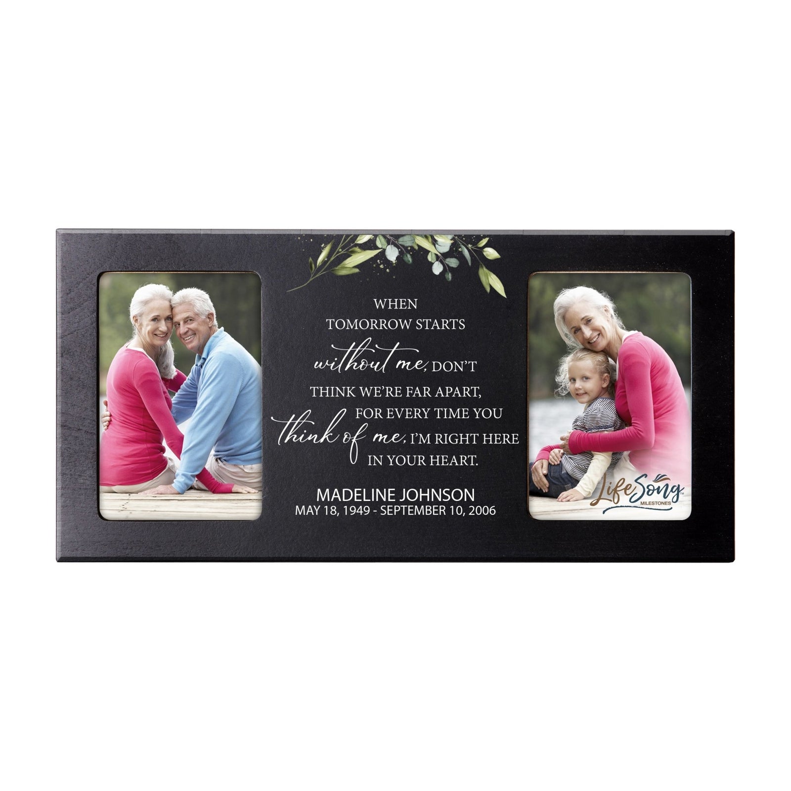 Custom Memorial Picture Frame 16x8in Holds Two 4x6in Photos - When Tomorrow Starts - LifeSong Milestones