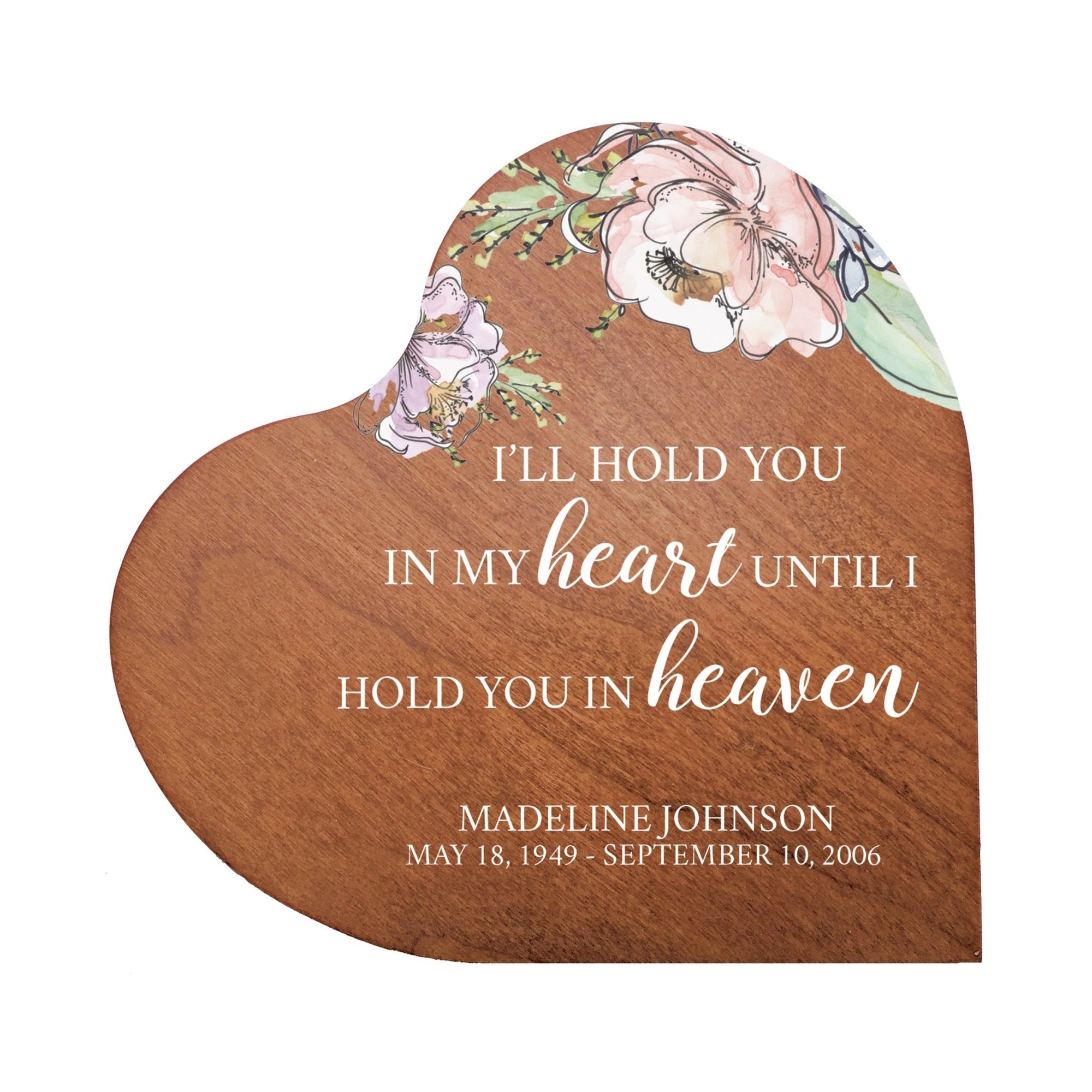 Custom Memorial Solid Wood Heart Decoration - I'll Hold You - LifeSong Milestones