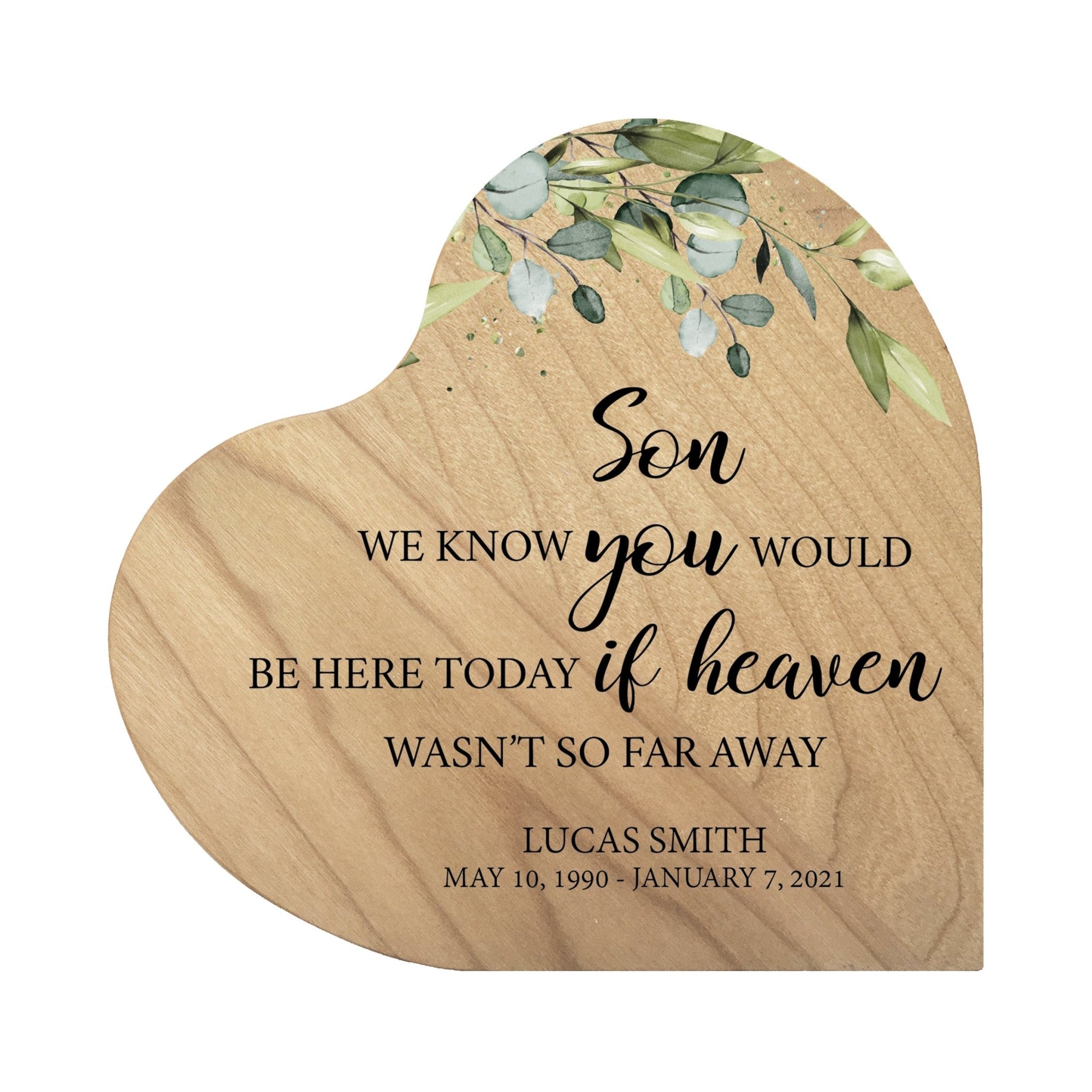 Custom Memorial Solid Wood Heart Decoration - We Know You Would (Maple) - LifeSong Milestones