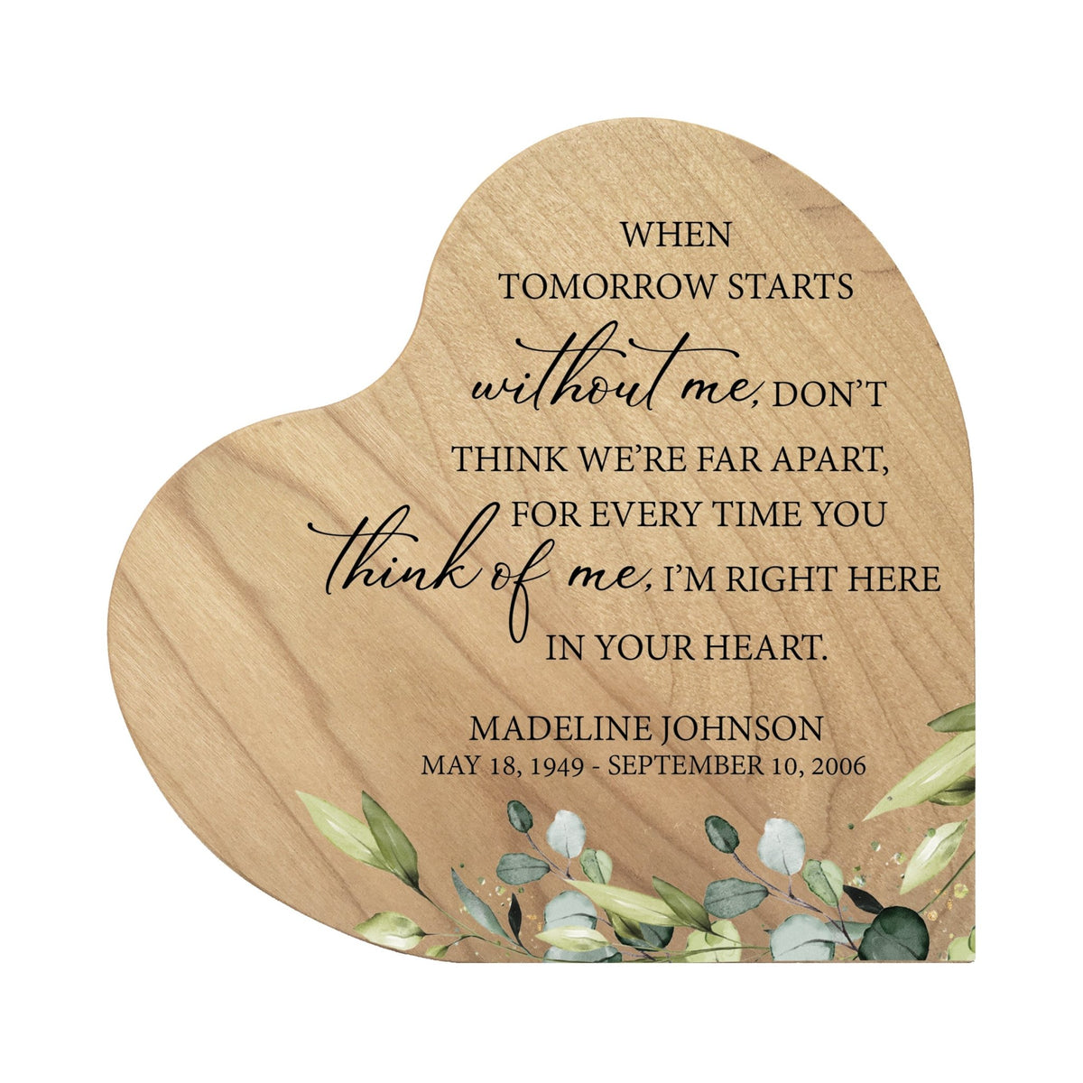 Custom Memorial Solid Wood Heart Decoration - When Tomorrow Starts - LifeSong Milestones