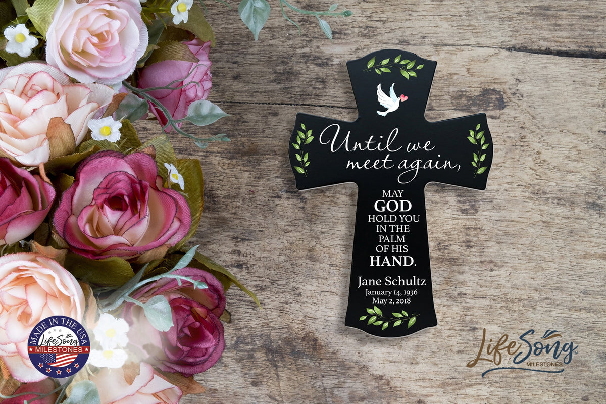 Custom Memorial Wooden Cross 8.5x11 Until We Meet Again - LifeSong Milestones