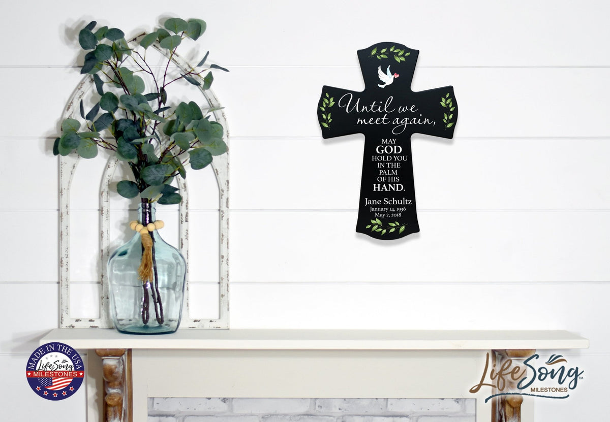 Custom Memorial Wooden Cross 8.5x11 Until We Meet Again - LifeSong Milestones