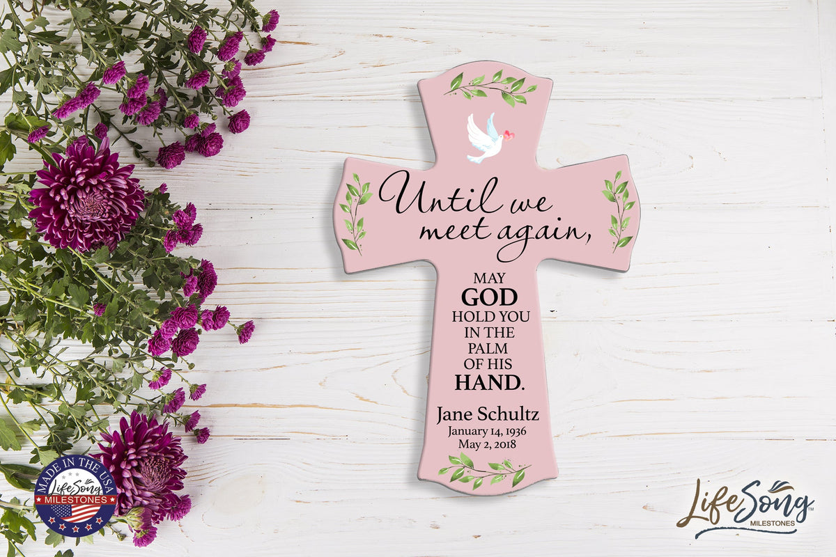 Custom Memorial Wooden Cross 8.5x11 Until We Meet Again - LifeSong Milestones