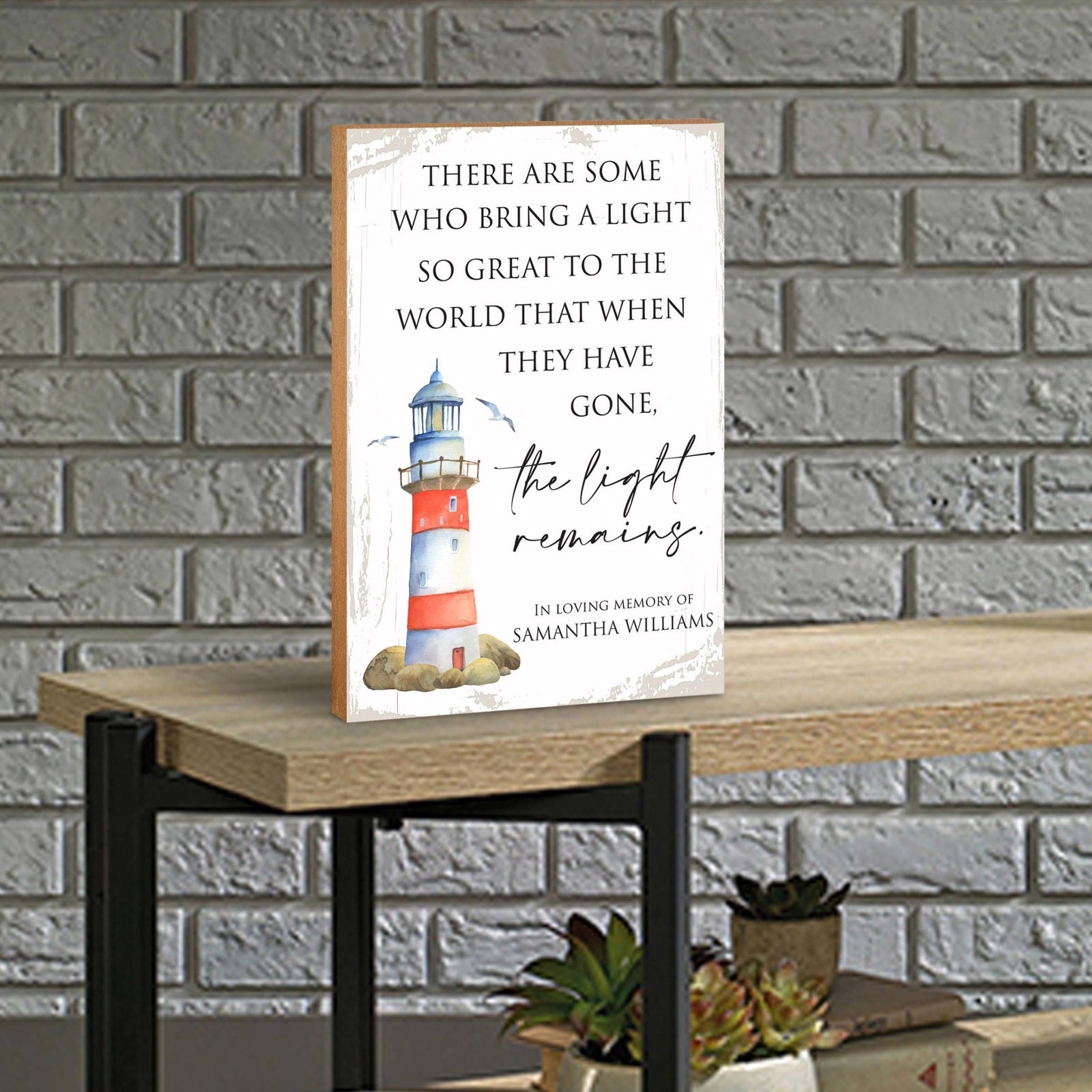 Custom Printed Wooden Memorial Tabletop And Shelf Decor Bereavement Sympathy Gift For the Loss Of A Loved One - There Are Some Who Bring The Light - LifeSong Milestones