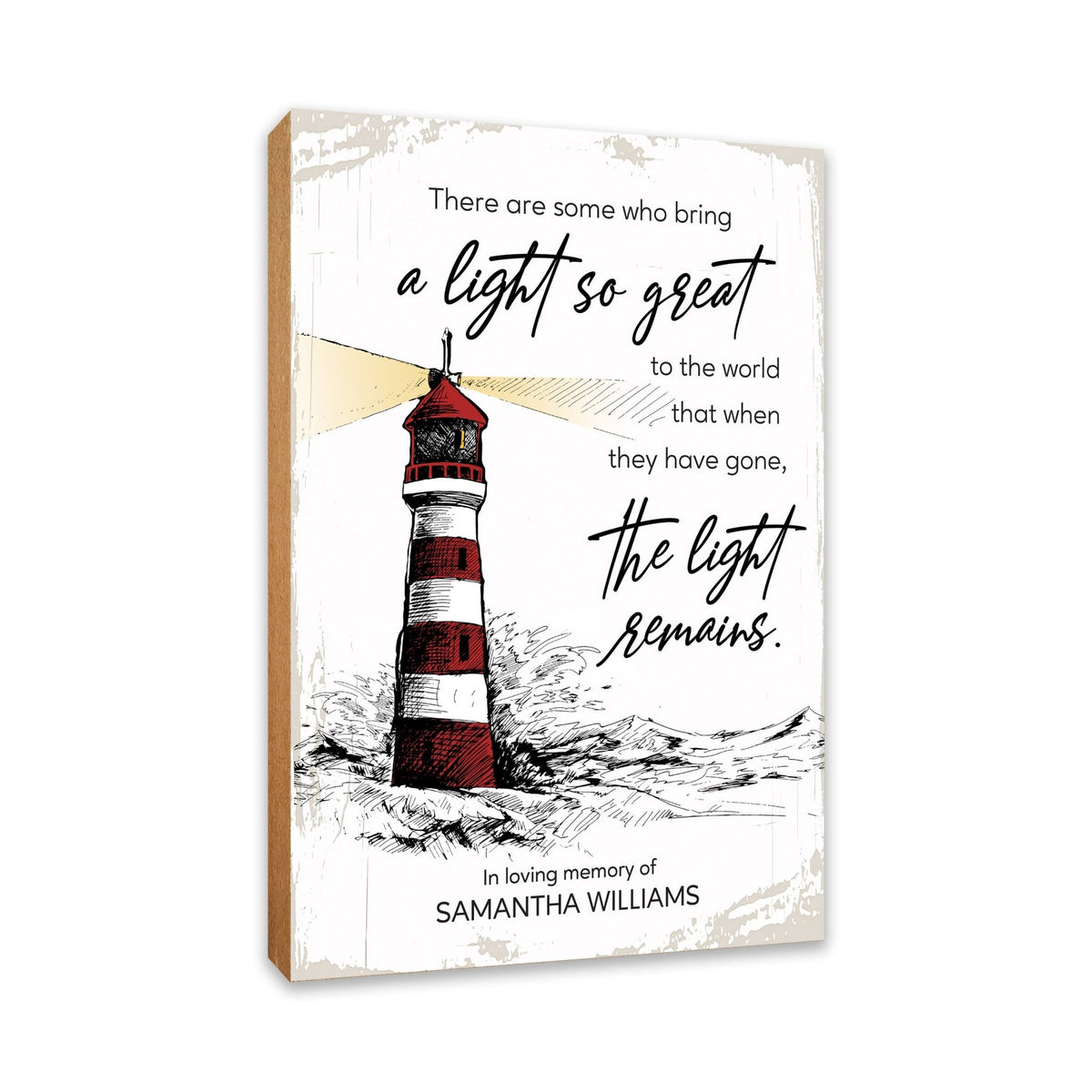 Custom Printed Wooden Memorial Tabletop And Shelf Decor Bereavement Sympathy Gift For the Loss Of A Loved One - There Are Some Who Bring The Light - LifeSong Milestones