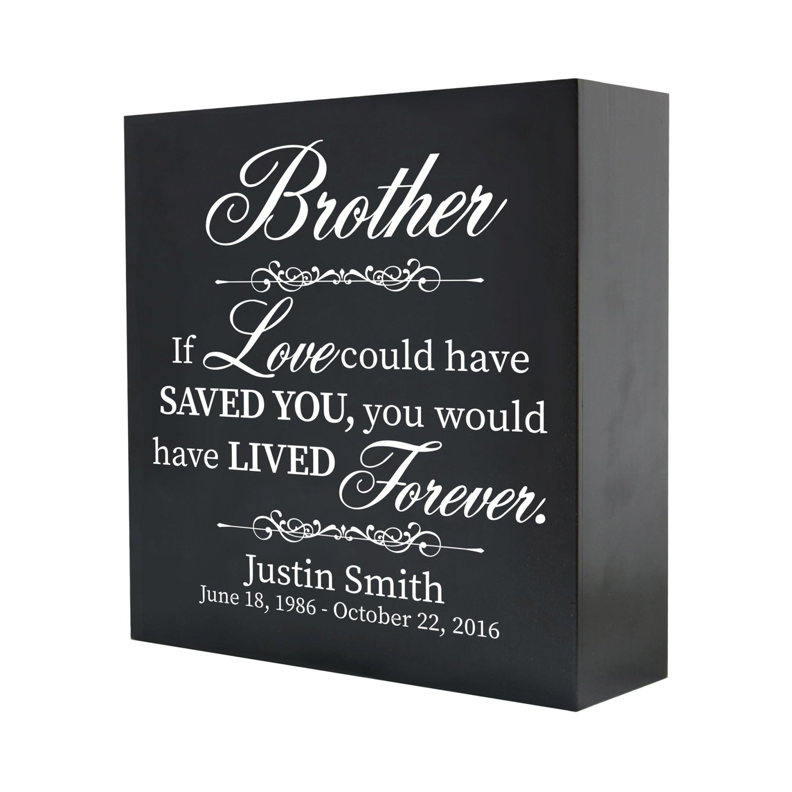 A close-up of a wooden shadow box urn for human ashes, crafted for adults, showcasing its sleek black finish and personalized white text memorializing a brother. The detailed engraving reads, "If love could have saved you, you would have lived forever," offering a touching keepsake.