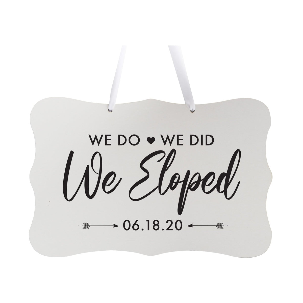 Custom Wedding Wall Hanging Signs For Ceremony And Reception For Couple - We Do, We Did - LifeSong Milestones