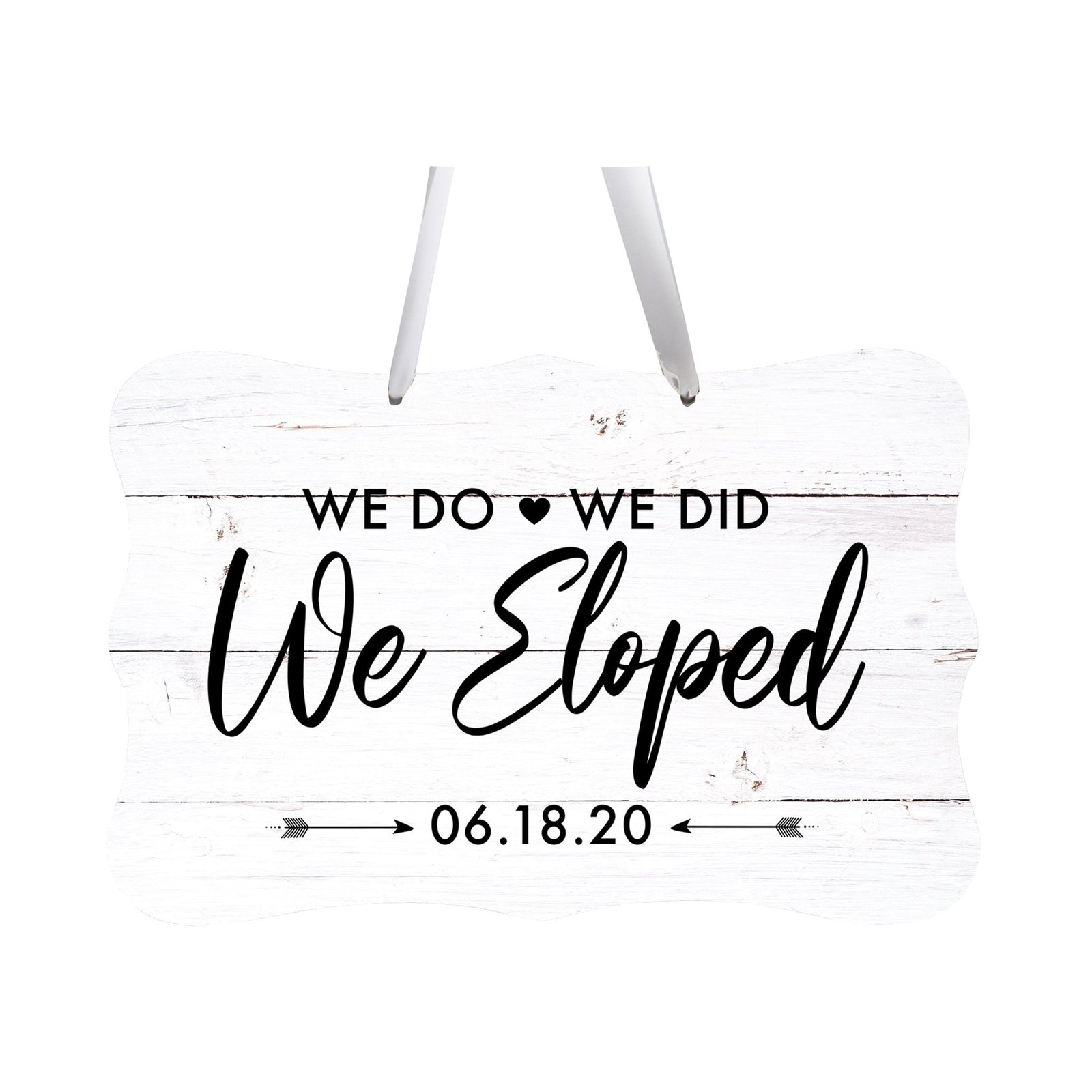 Custom Wedding Wall Hanging Signs For Ceremony And Reception For Couple - We Do, We Did - LifeSong Milestones