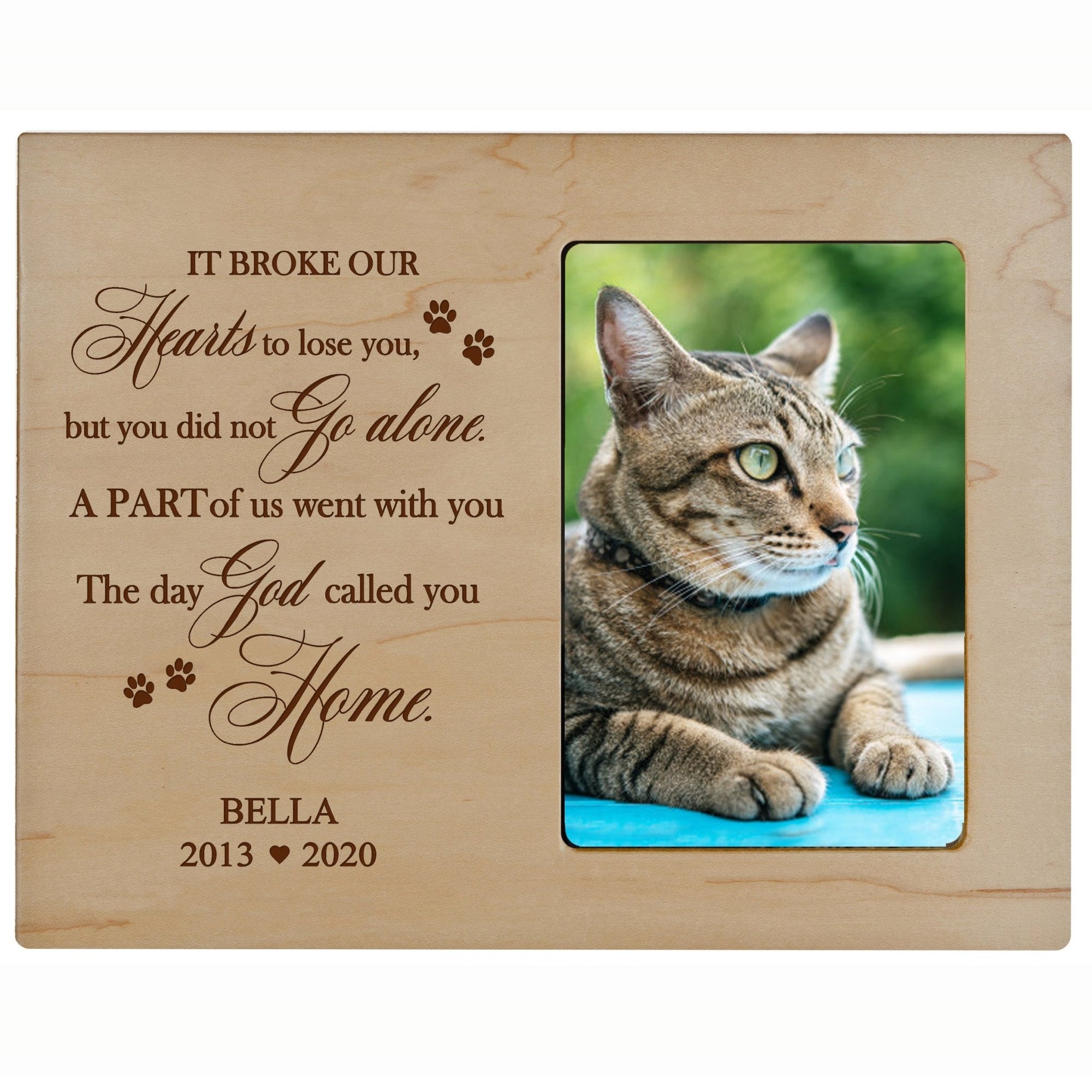 Custom Wooden Memorial 8x10 Picture Frame for Pet Cats holds 4x6 photo It Broke Our Hearts - LifeSong Milestones