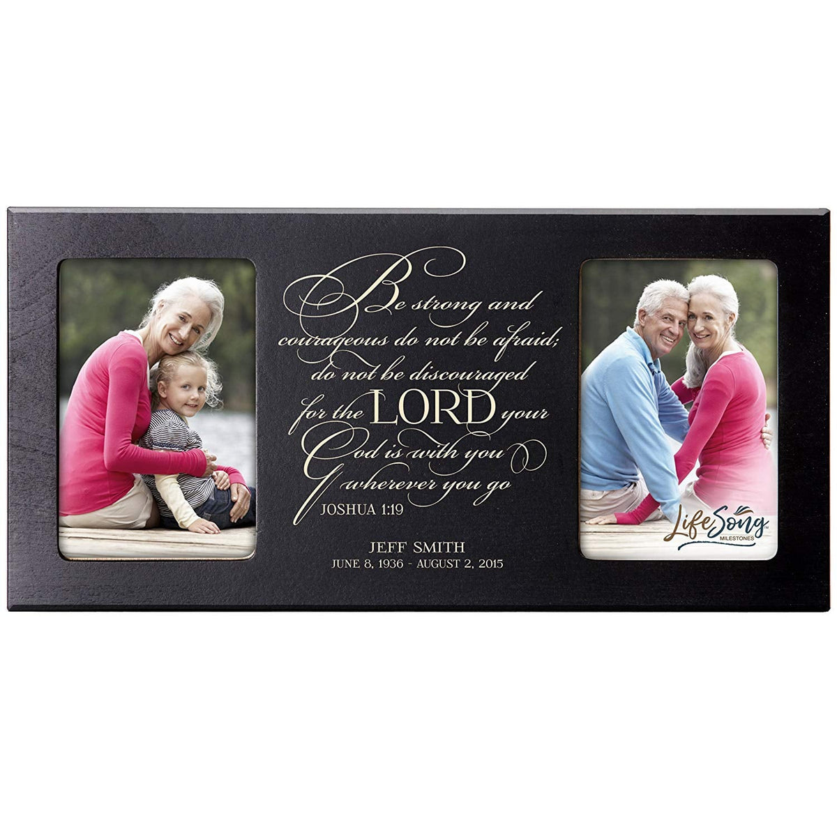 Custom Wooden Memorial Double Picture Frame holds 2-4x6 photo - Be Strong and Courageous - LifeSong Milestones