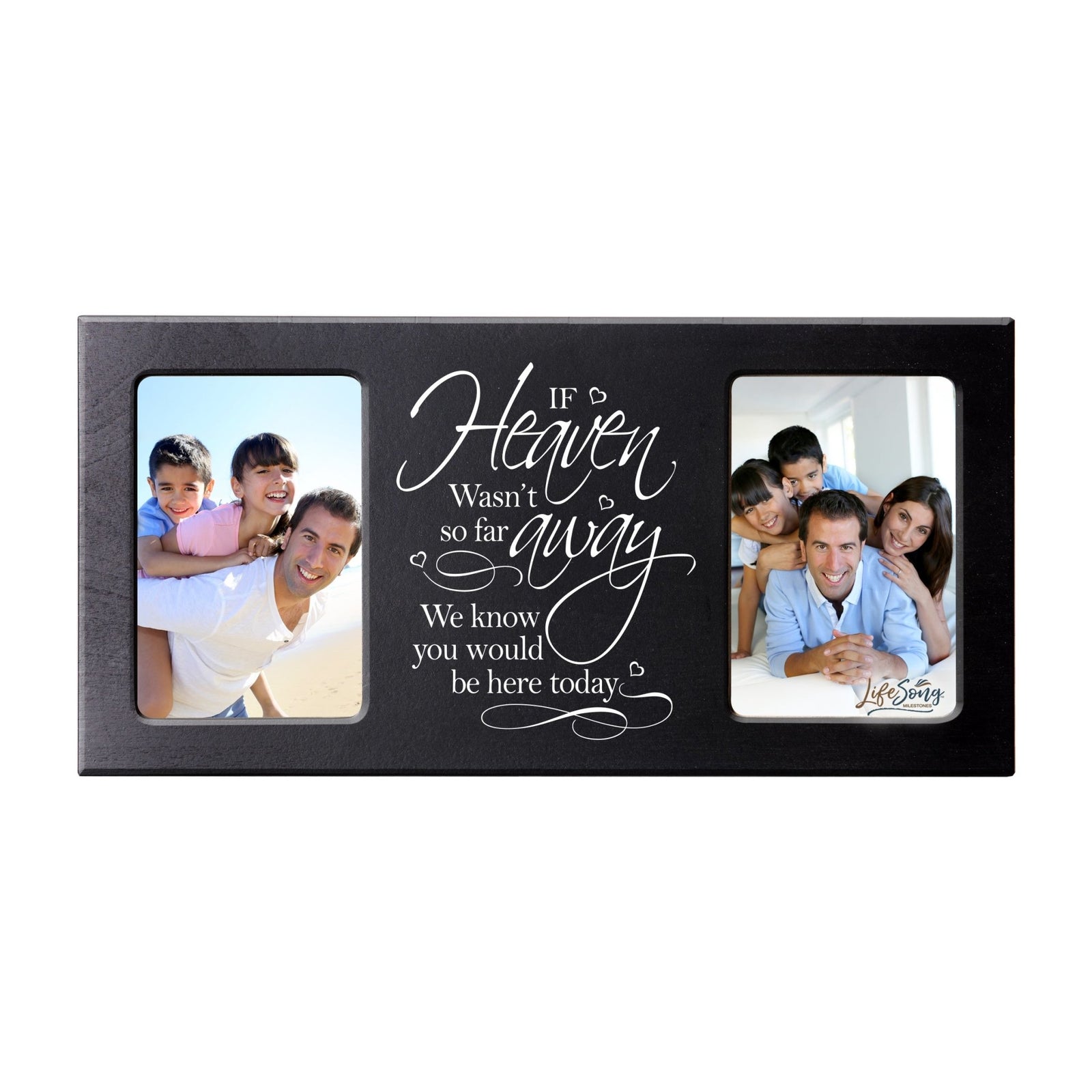 Custom Wooden Memorial Double Picture Frame holds 2-4x6 photo - If Heaven Wasn't - LifeSong Milestones