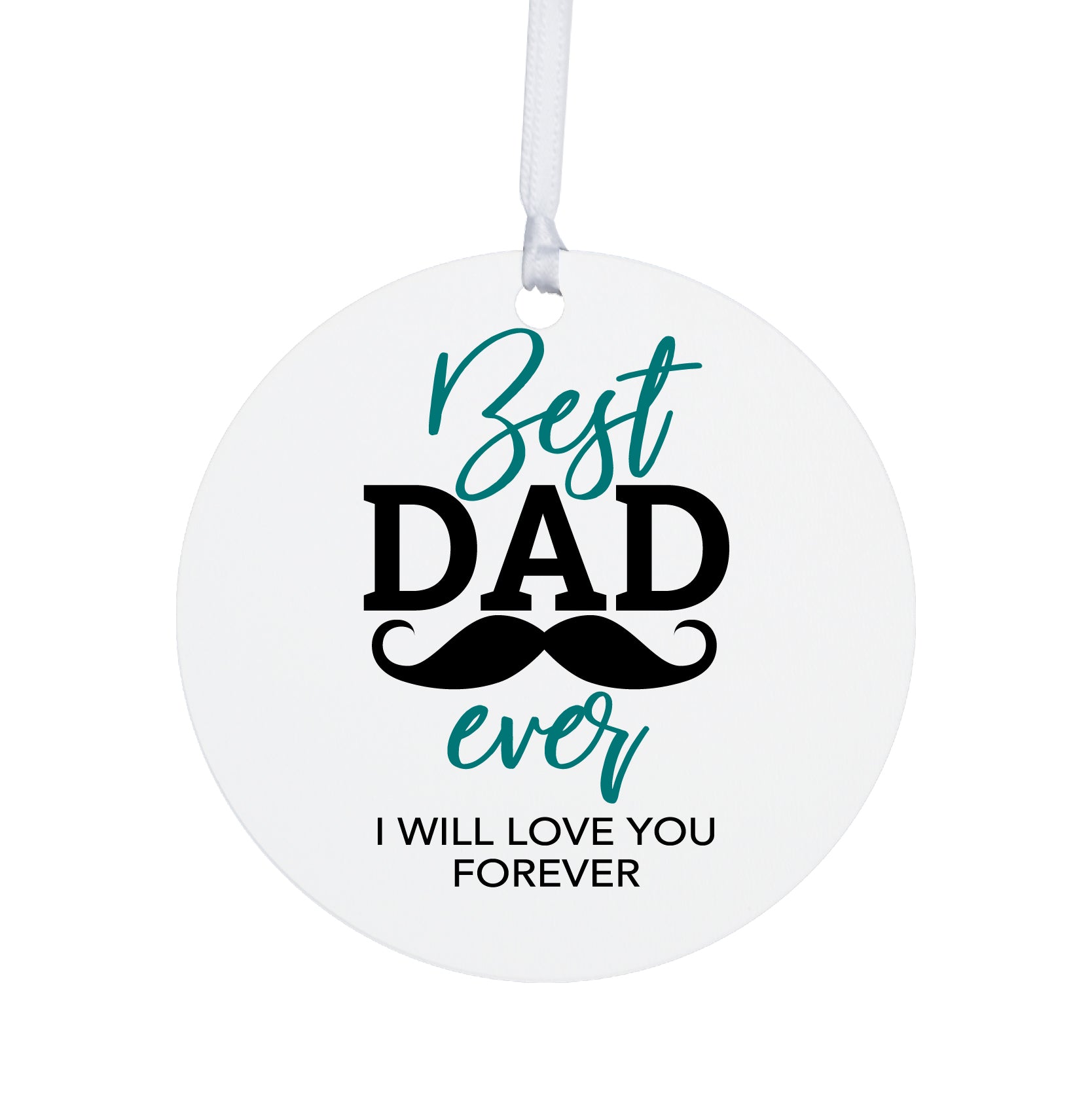 Dads White Ornament With Inspirational Message Gift Ideas - Best Dad Ever! - LifeSong Milestones