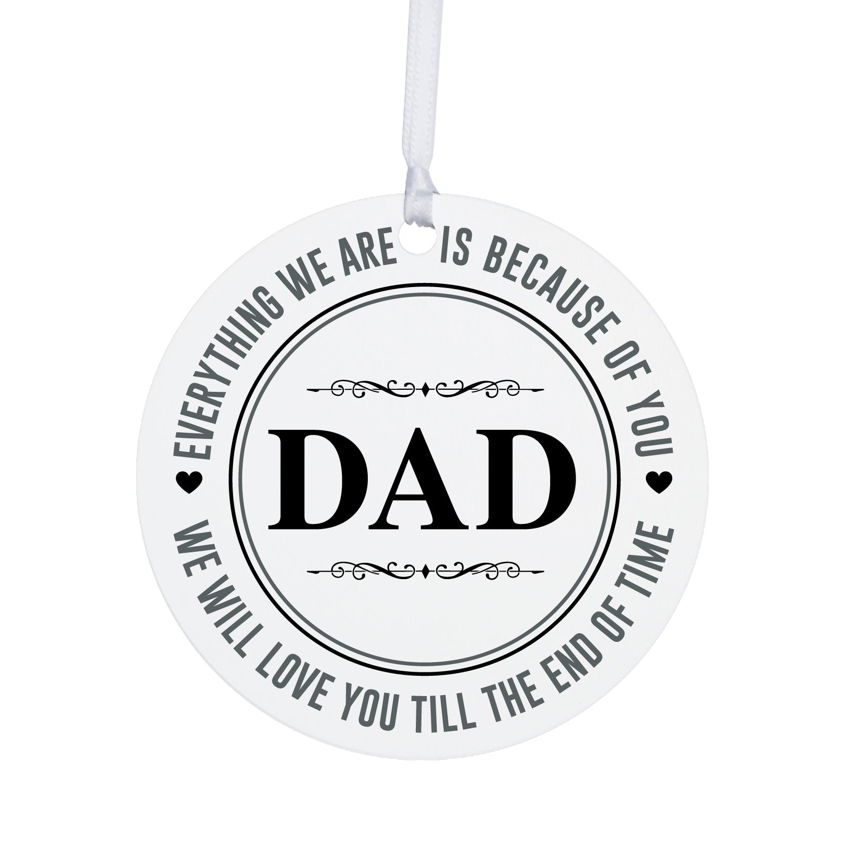 Dad White Ornament With Inspirational Message Gift Ideas - Dad