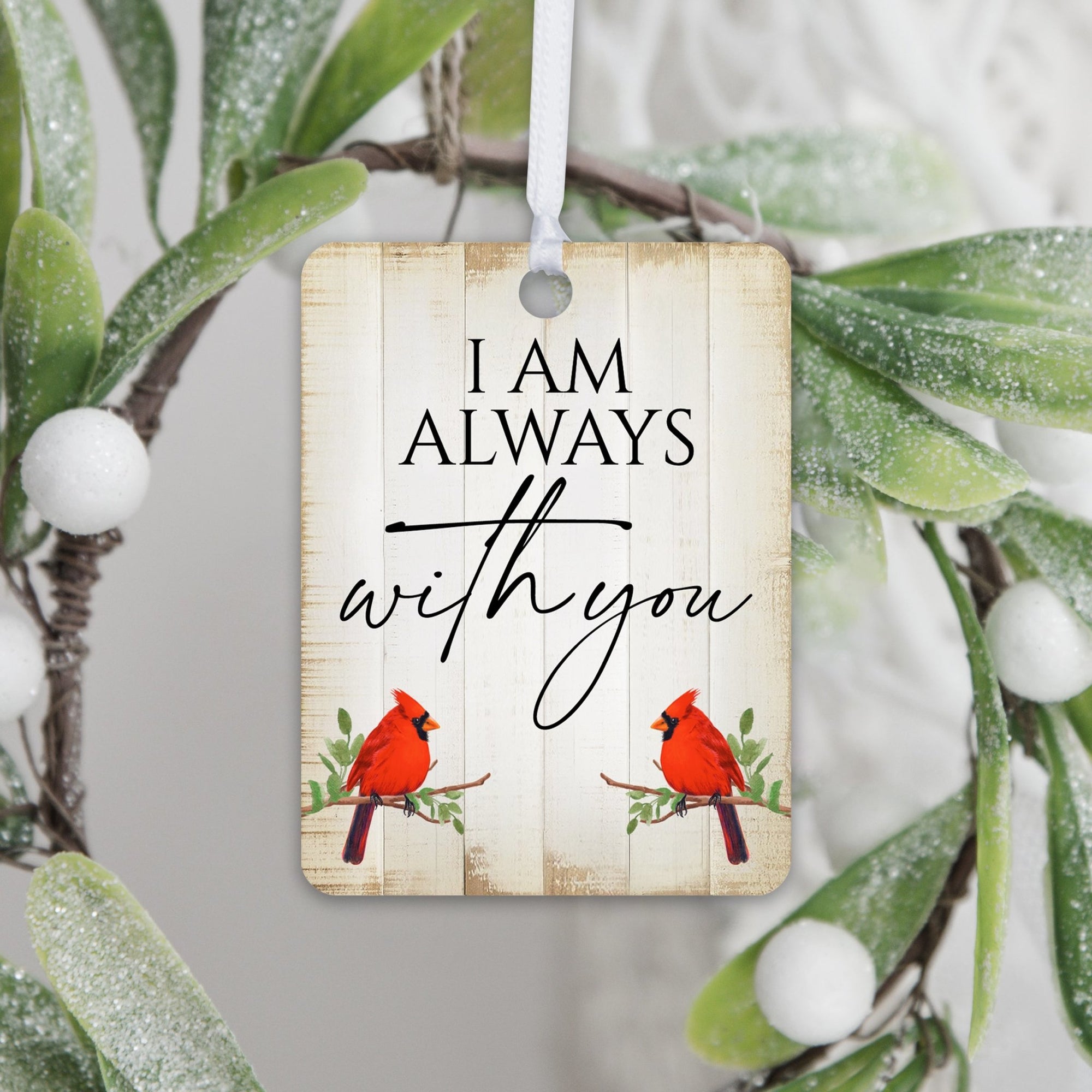 Elegant Vertical Cardinal Wooden Ornament With Everyday Verses Gift Ideas - I Am Always