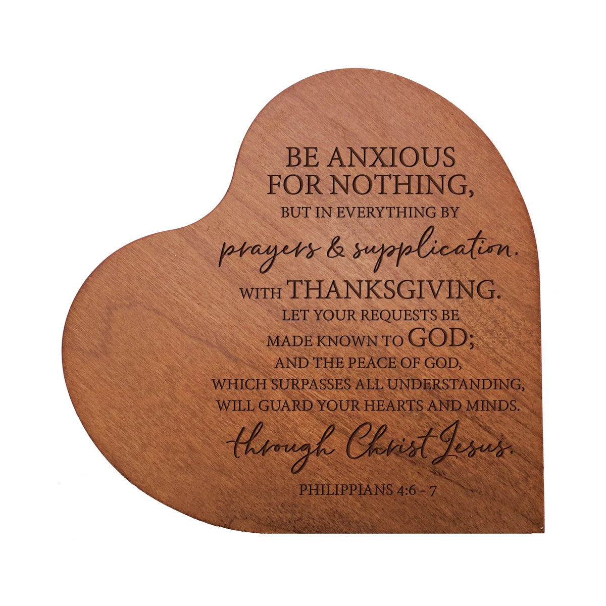 Engraved Wooden Inspirational Heart Block 5” x 5.25” x 0.75” - Be Anxious for Nothing - LifeSong Milestones