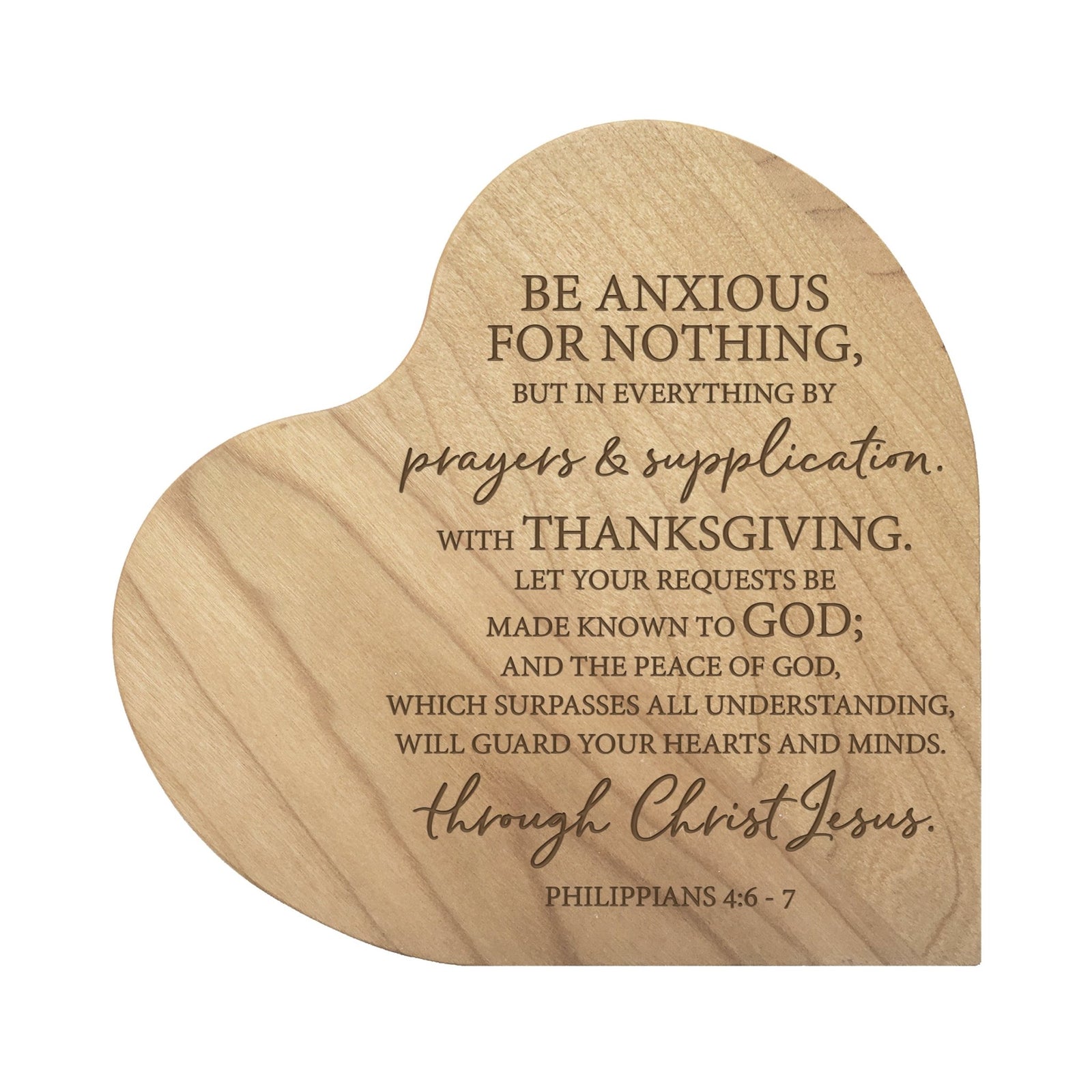 Engraved Wooden Inspirational Heart Block 5” x 5.25” x 0.75” - Be Anxious for Nothing - LifeSong Milestones
